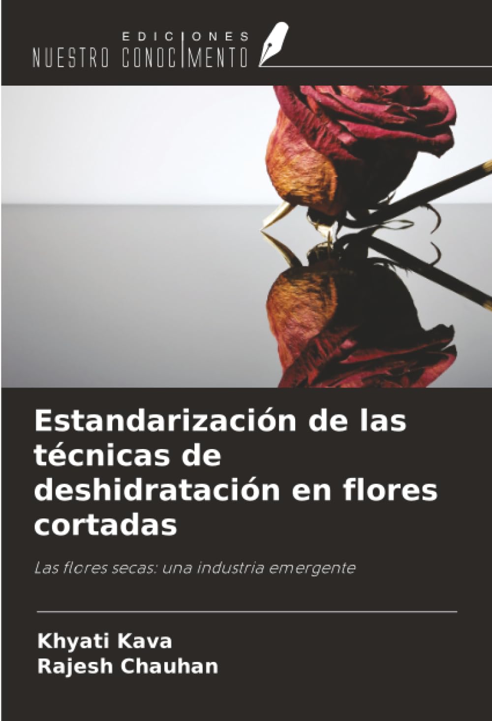Estandarización de las técnicas de deshidratación en flores cortadas Natural Sciences