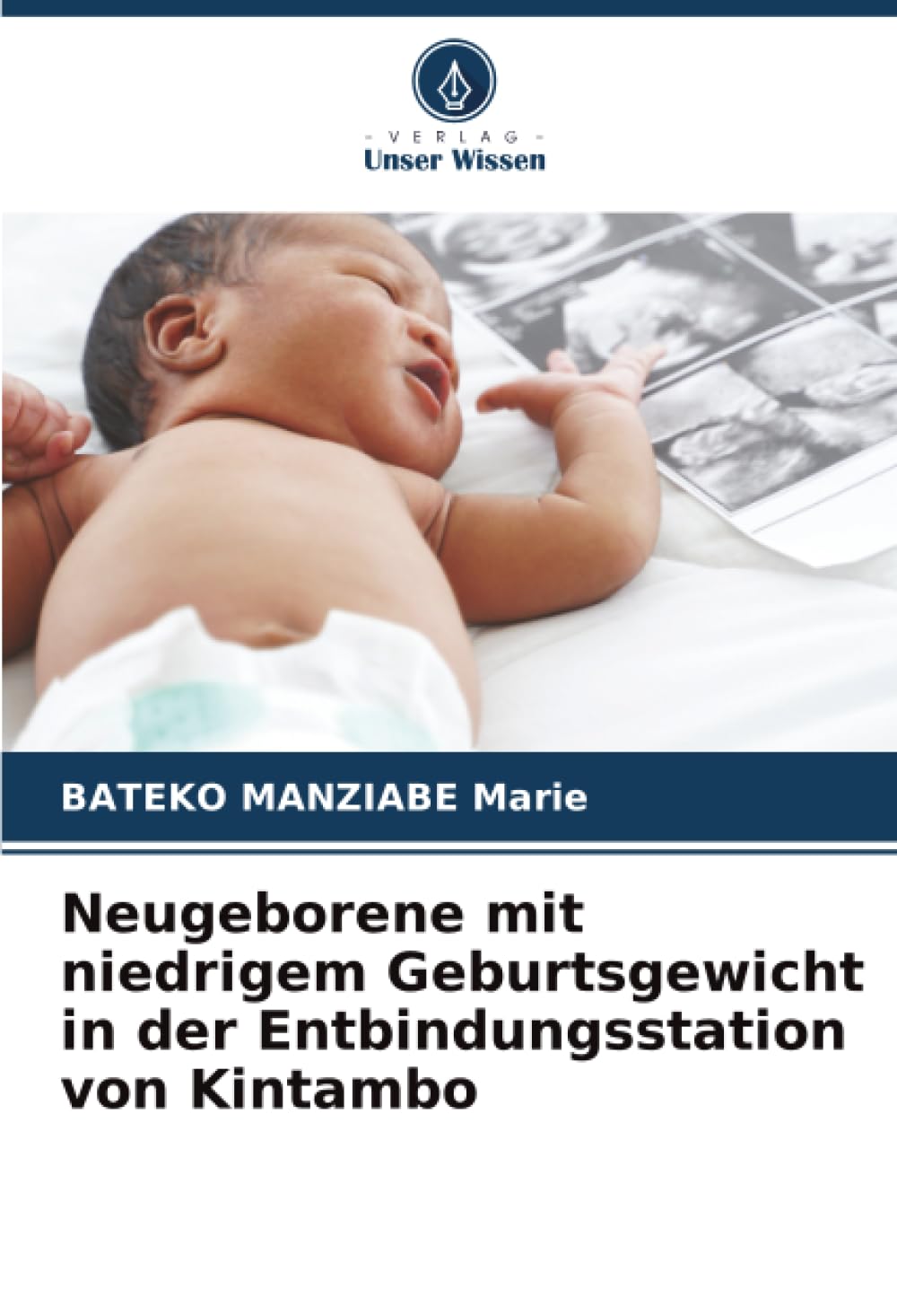 Neugeborene mit niedrigem Geburtsgewicht in der Entbindungsstation von Kintambo Law
