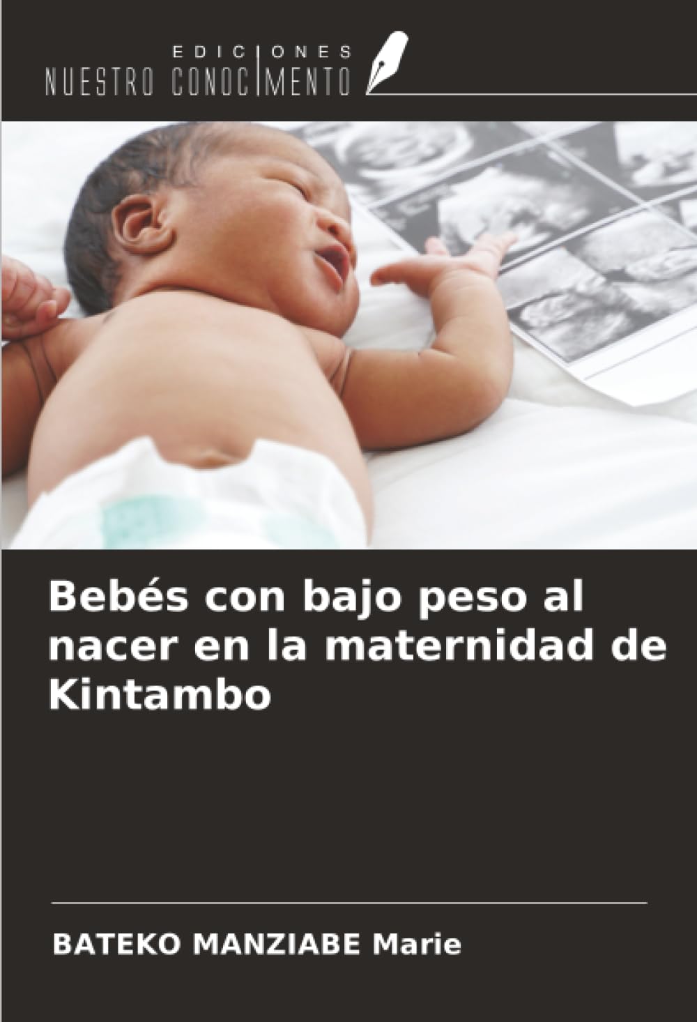 Bebés con bajo peso al nacer en la maternidad de Kintambo Law