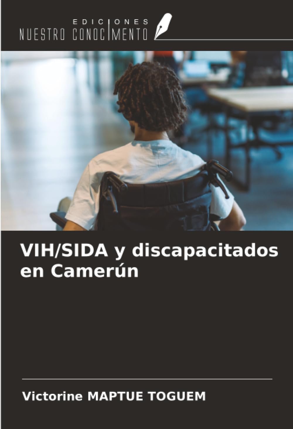 VIH/SIDA y discapacitados en Camerún Medicine