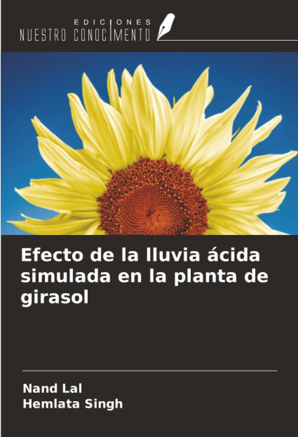 Efecto de la lluvia ácida simulada en la planta de girasol Natural Sciences