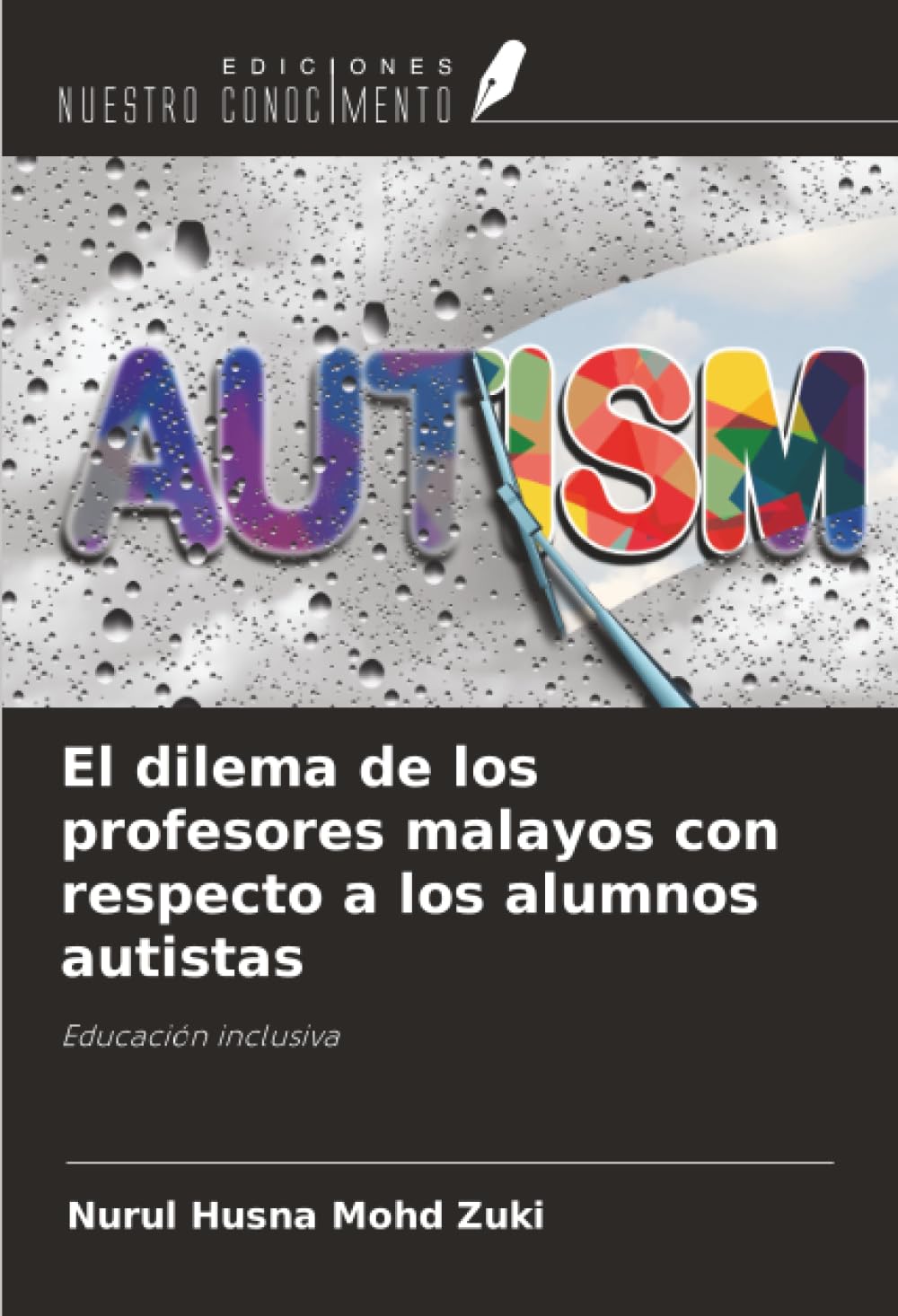 El dilema de los profesores malayos con respecto a los alumnos autistas Business, Finance & Career