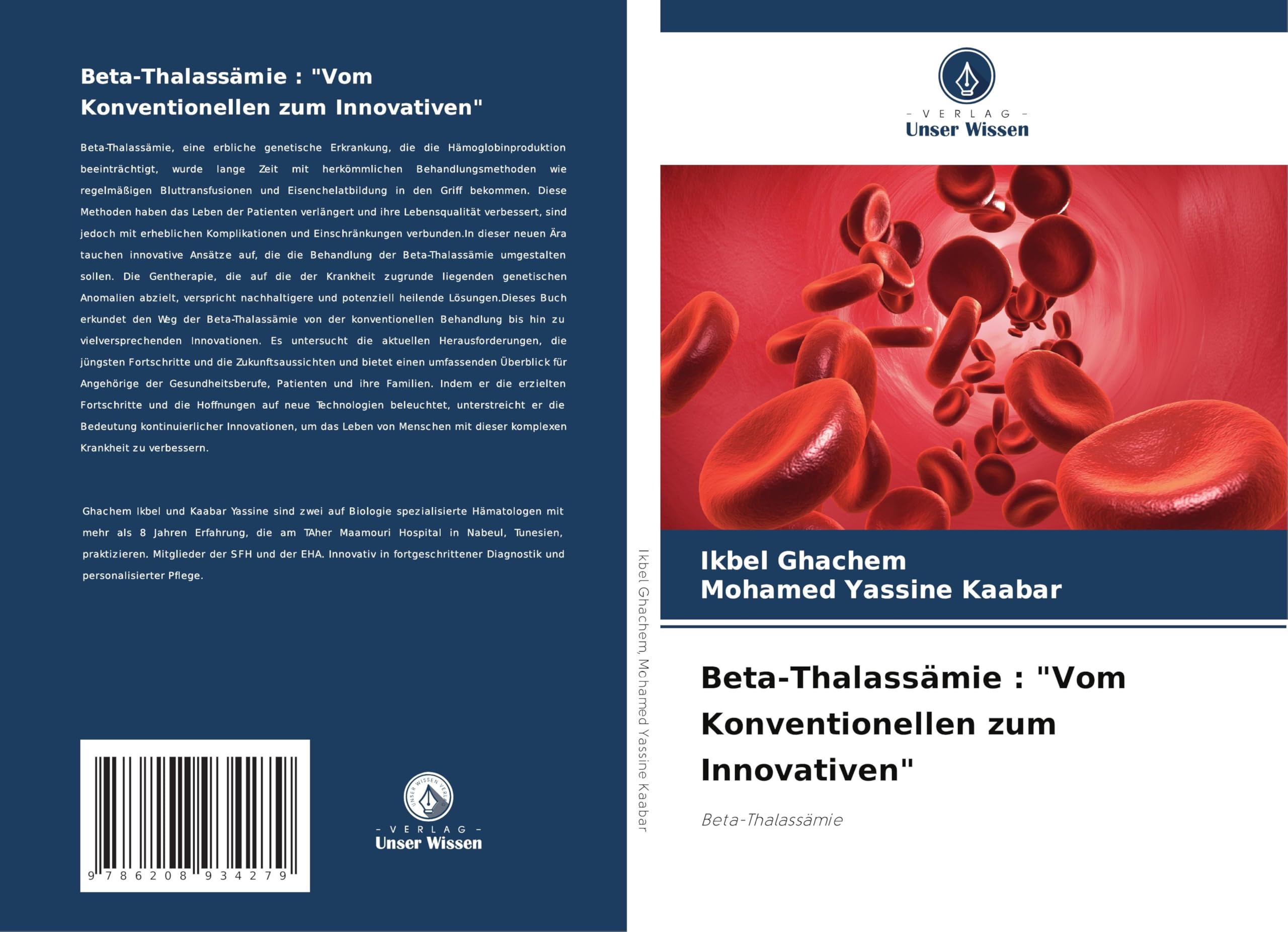 Beta-Thalassämie : "Vom Konventionellen zum Innovativen" Medicine