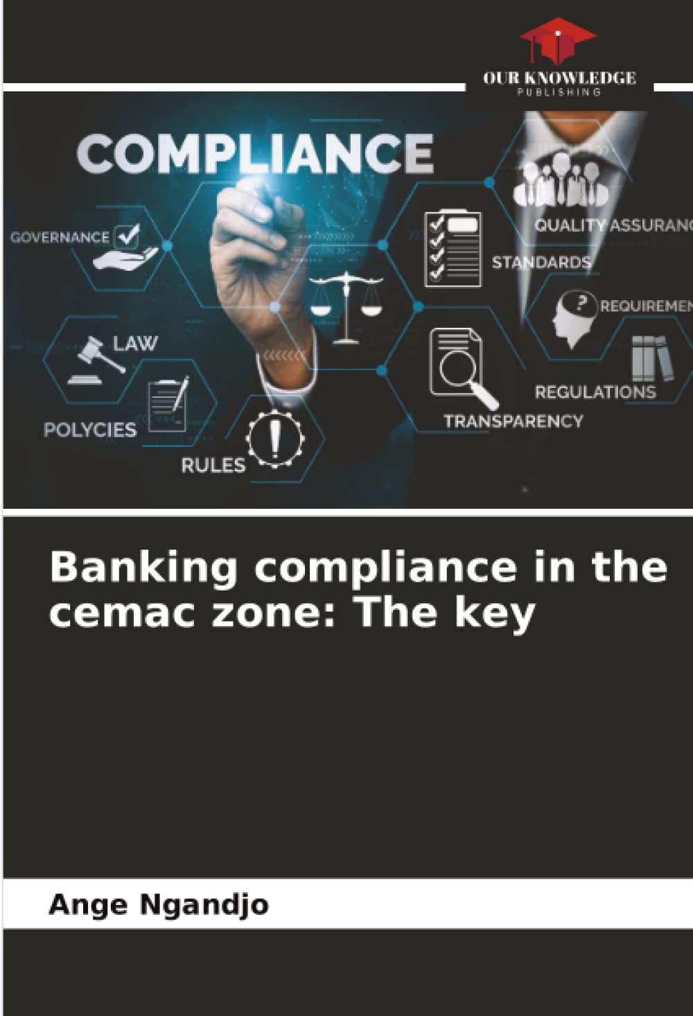 Banking compliance in the cemac zone: The key Business, Finance & Career