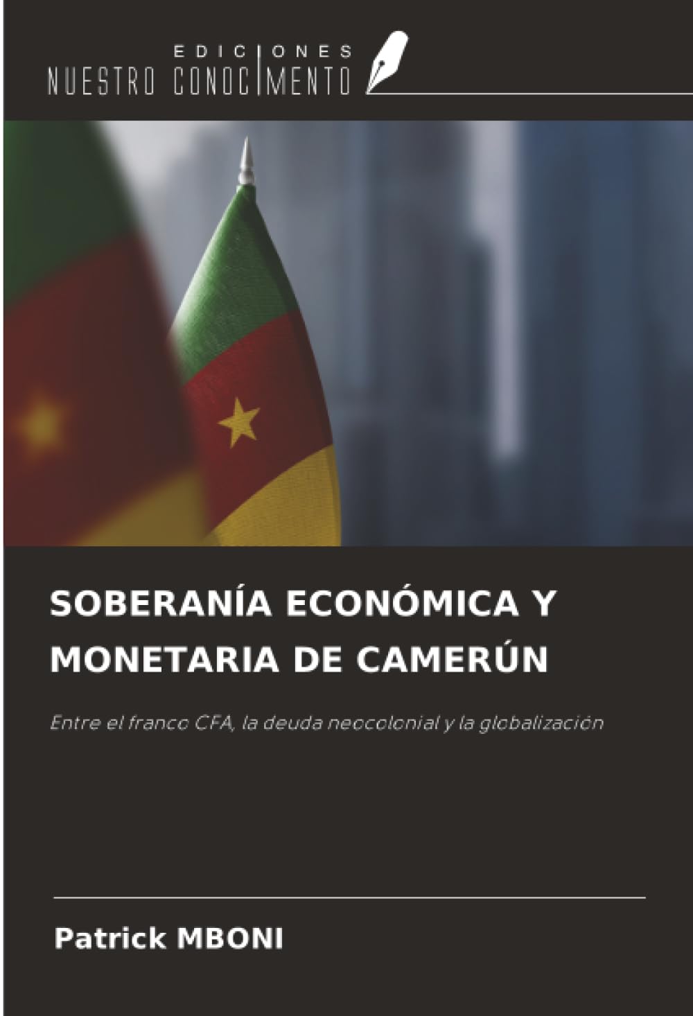 SOBERANÍA ECONÓMICA Y MONETARIA DE CAMERÚN Law