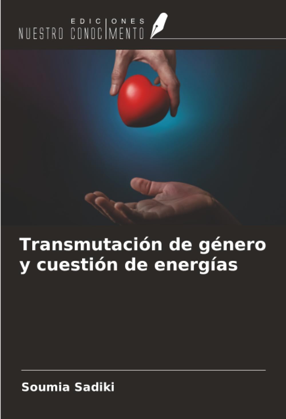 Transmutación de género y cuestión de energías Books