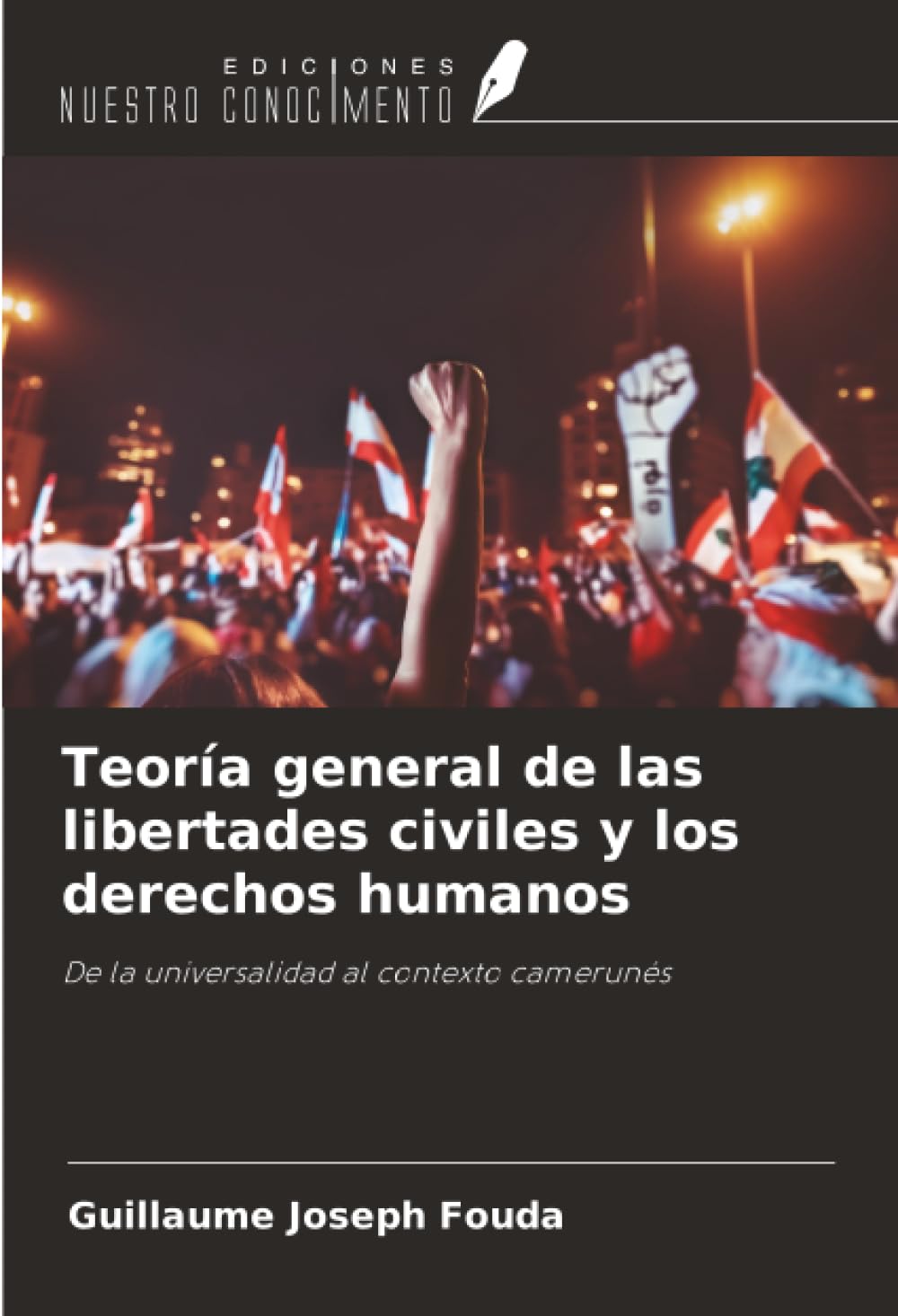 Teoría general de las libertades civiles y los derechos humanos Law
