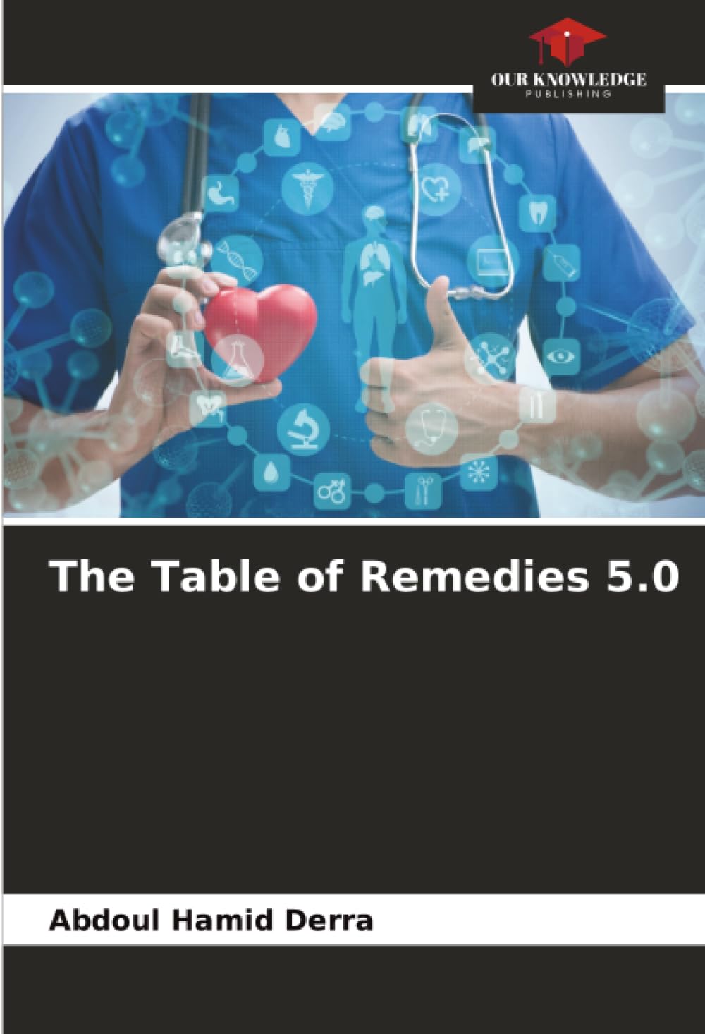The Table of Remedies 5.0 Medicine