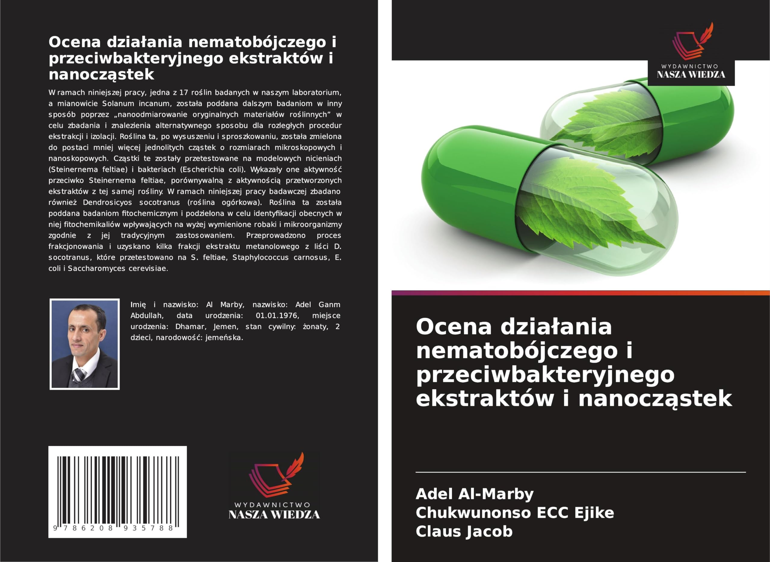 Ocena dzia¿ania nematobójczego i przeciwbakteryjnego ekstraktów i nanocz¿stek Medicine