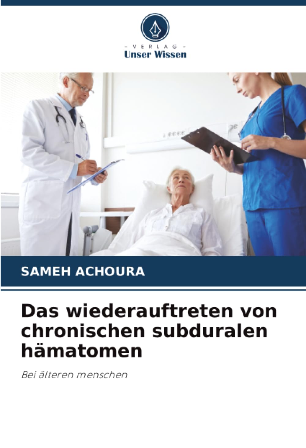 Das wiederauftreten von chronischen subduralen hämatomen Medicine