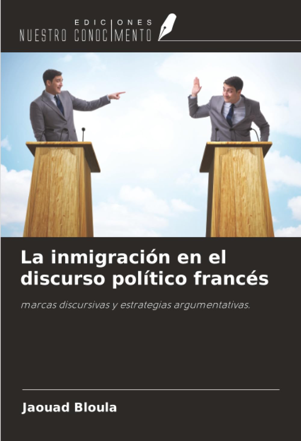 La inmigración en el discurso político francés Books