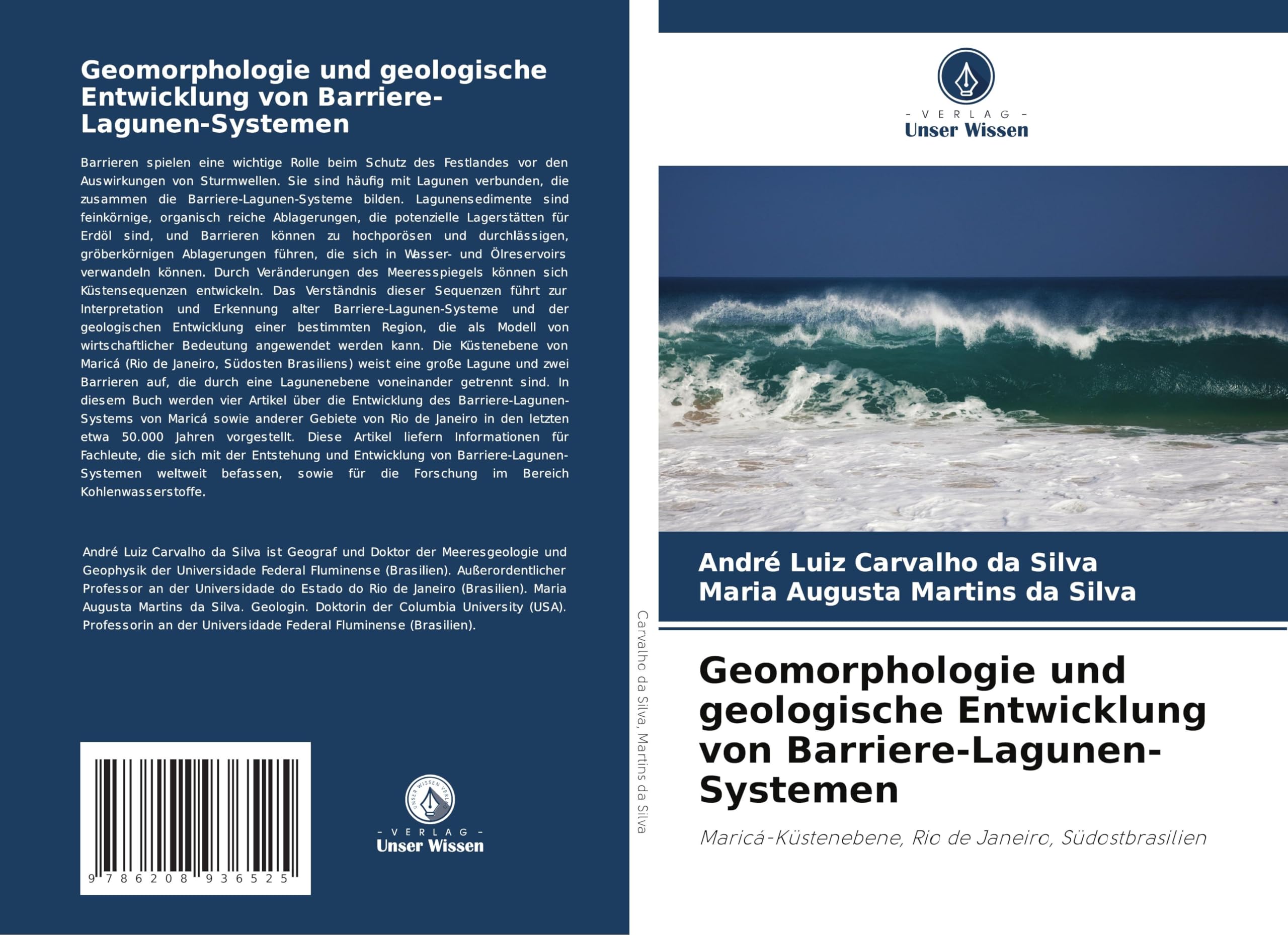 Geomorphologie und geologische Entwicklung von Barriere-Lagunen-Systemen Business & Technology