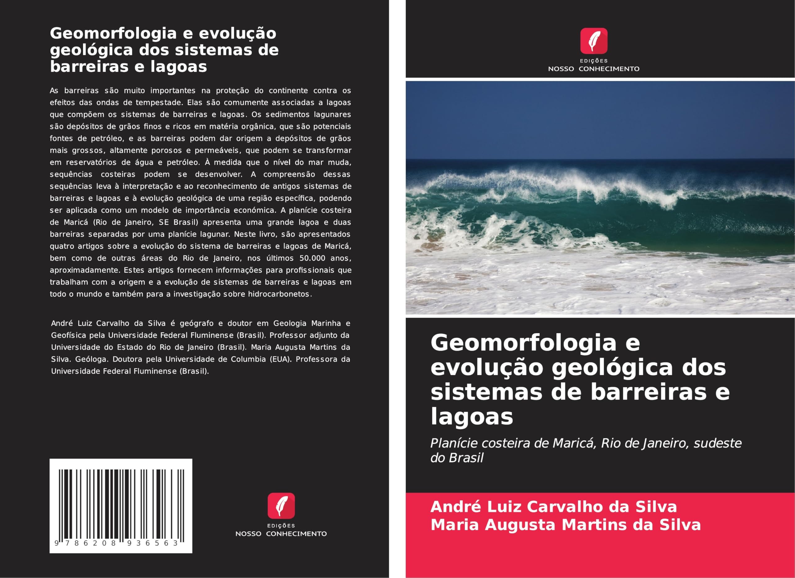 Geomorfologia e evolução geológica dos sistemas de barreiras e lagoas Business & Technology