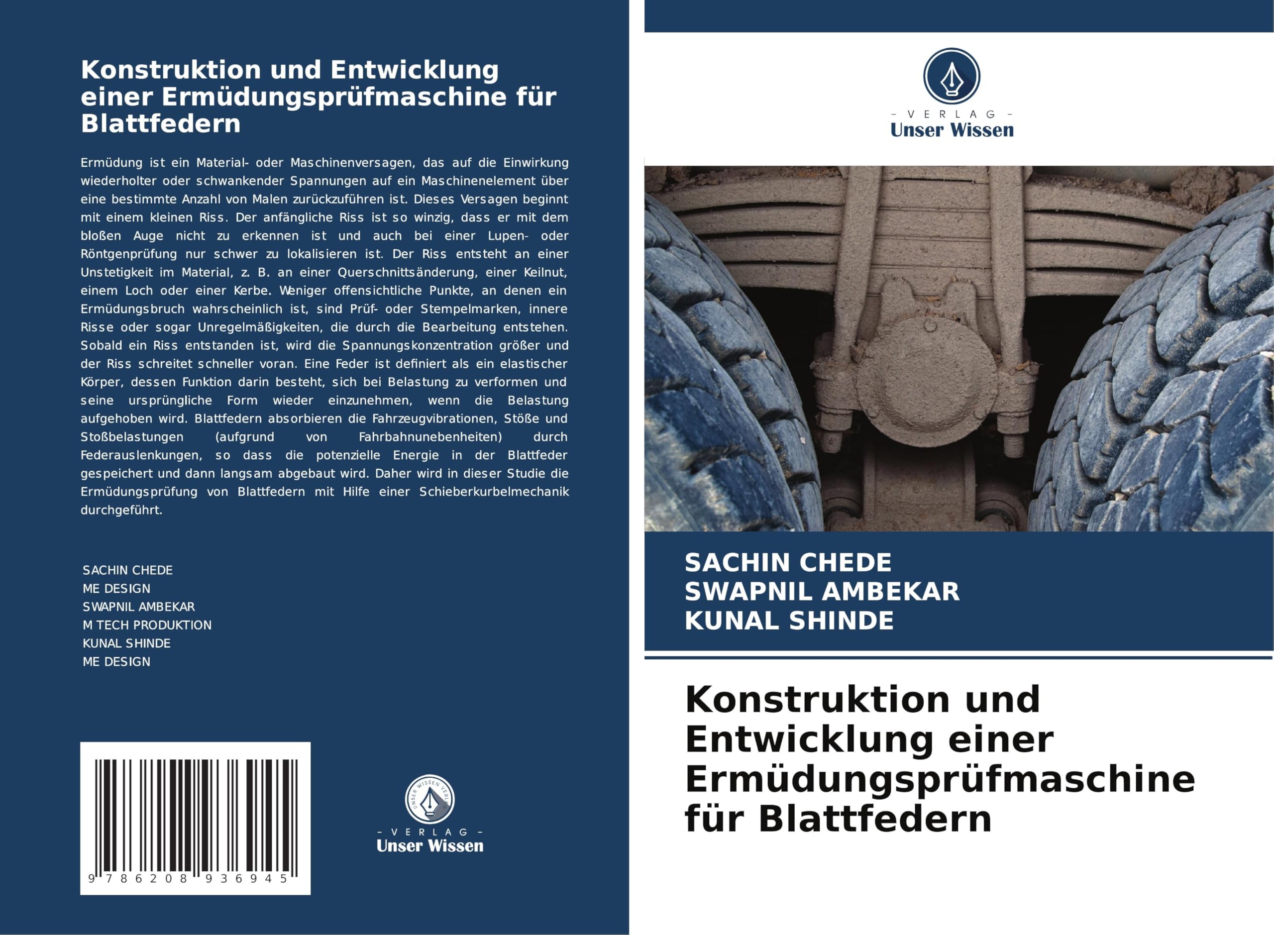 Konstruktion und Entwicklung einer Ermüdungsprüfmaschine für Blattfedern Business & Technology
