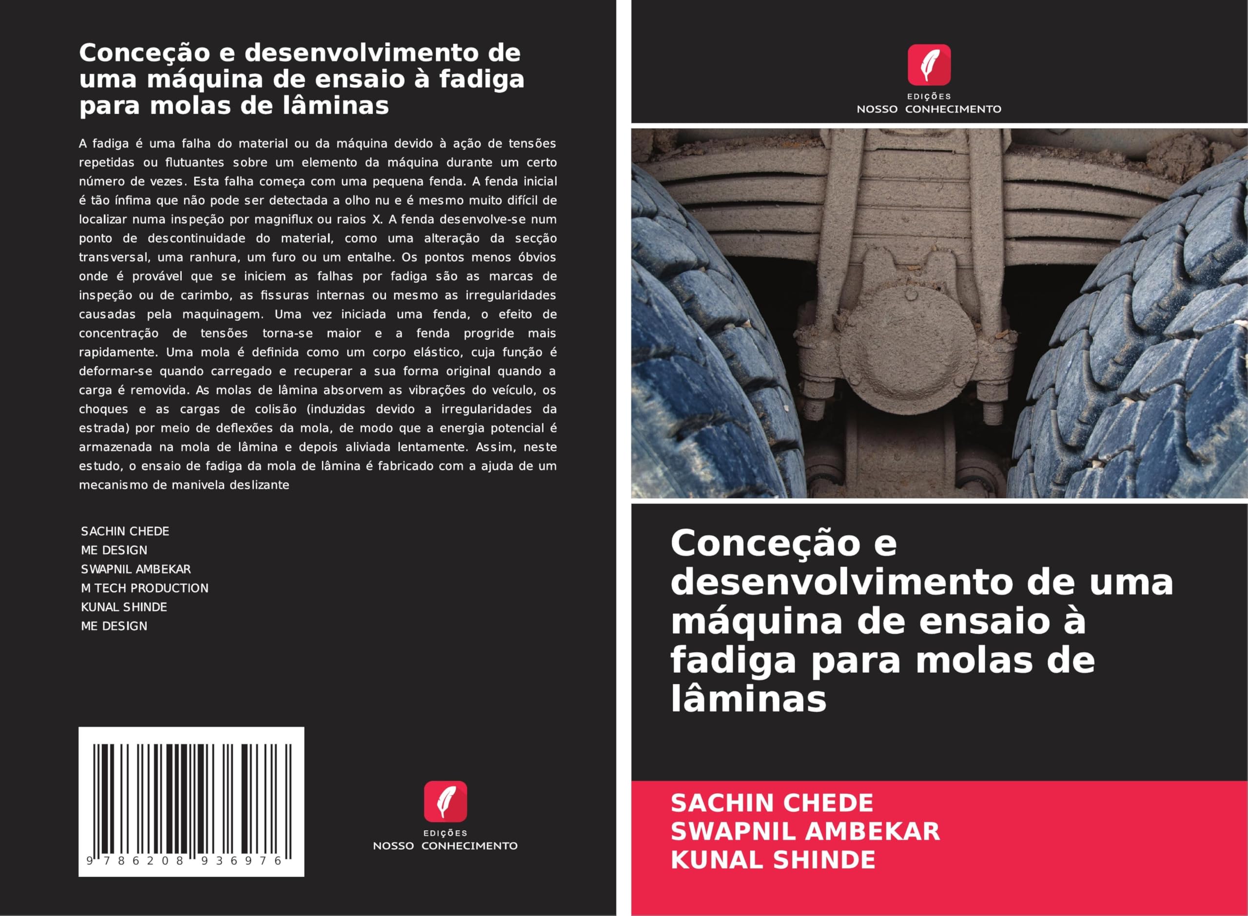 Conceção e desenvolvimento de uma máquina de ensaio à fadiga para molas de lâminas Business & Technology