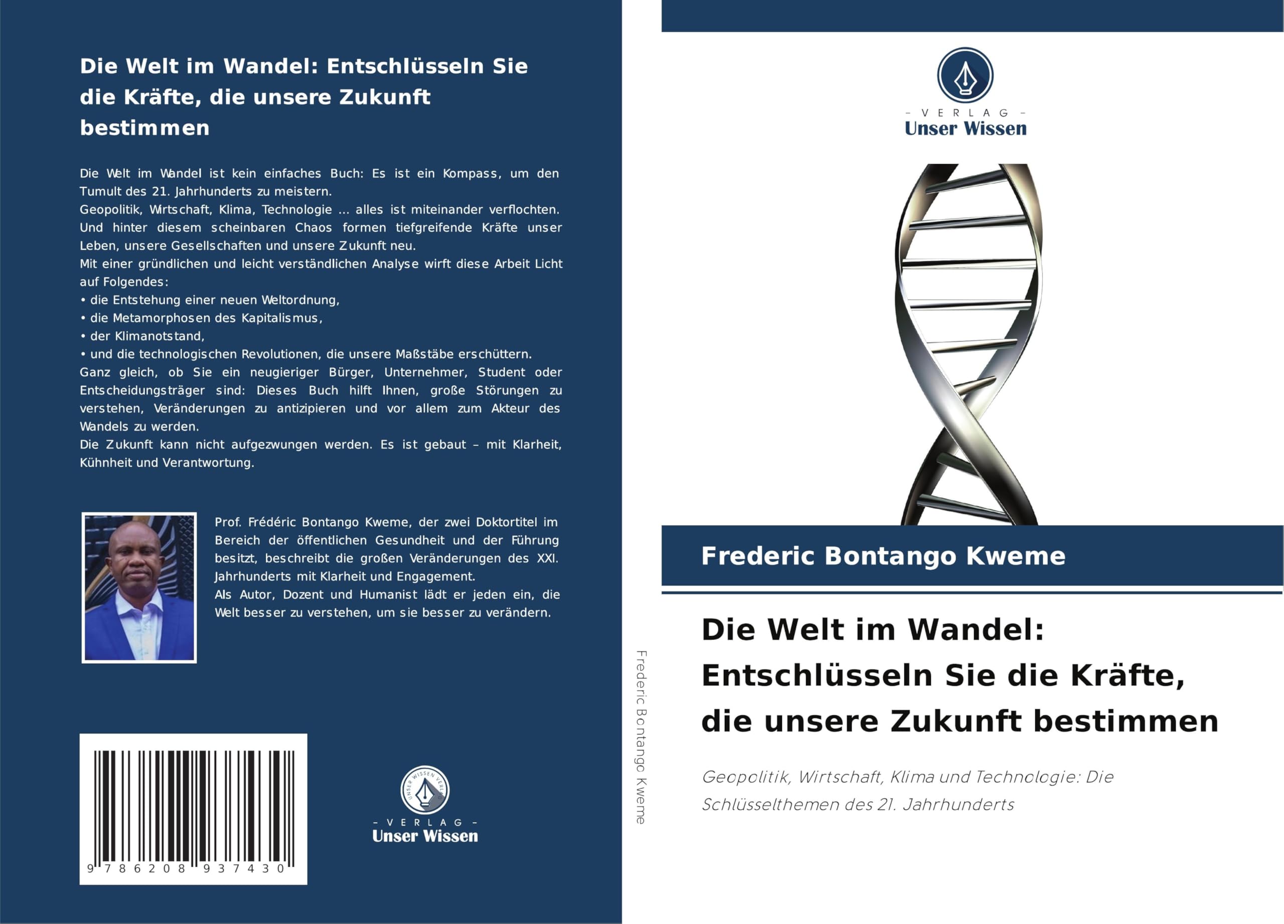 Die Welt im Wandel: Entschlüsseln Sie die Kräfte, die unsere Zukunft bestimmen Law