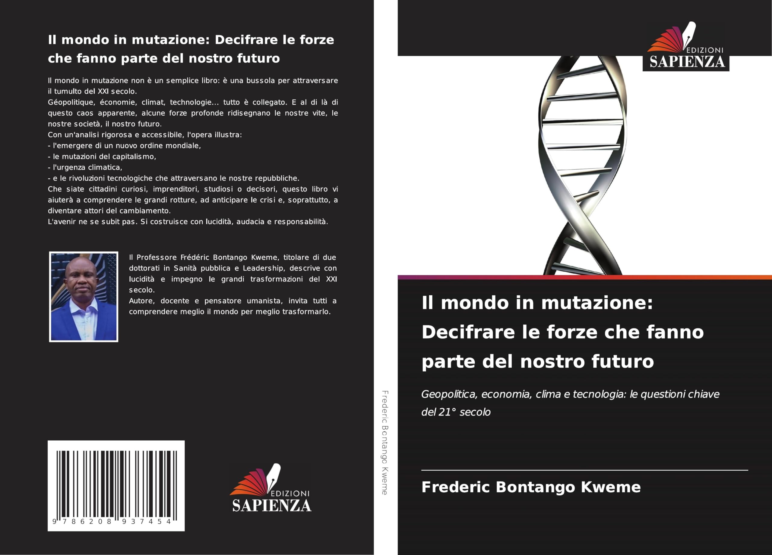 Il mondo in mutazione: Decifrare le forze che fanno parte del nostro futuro Law