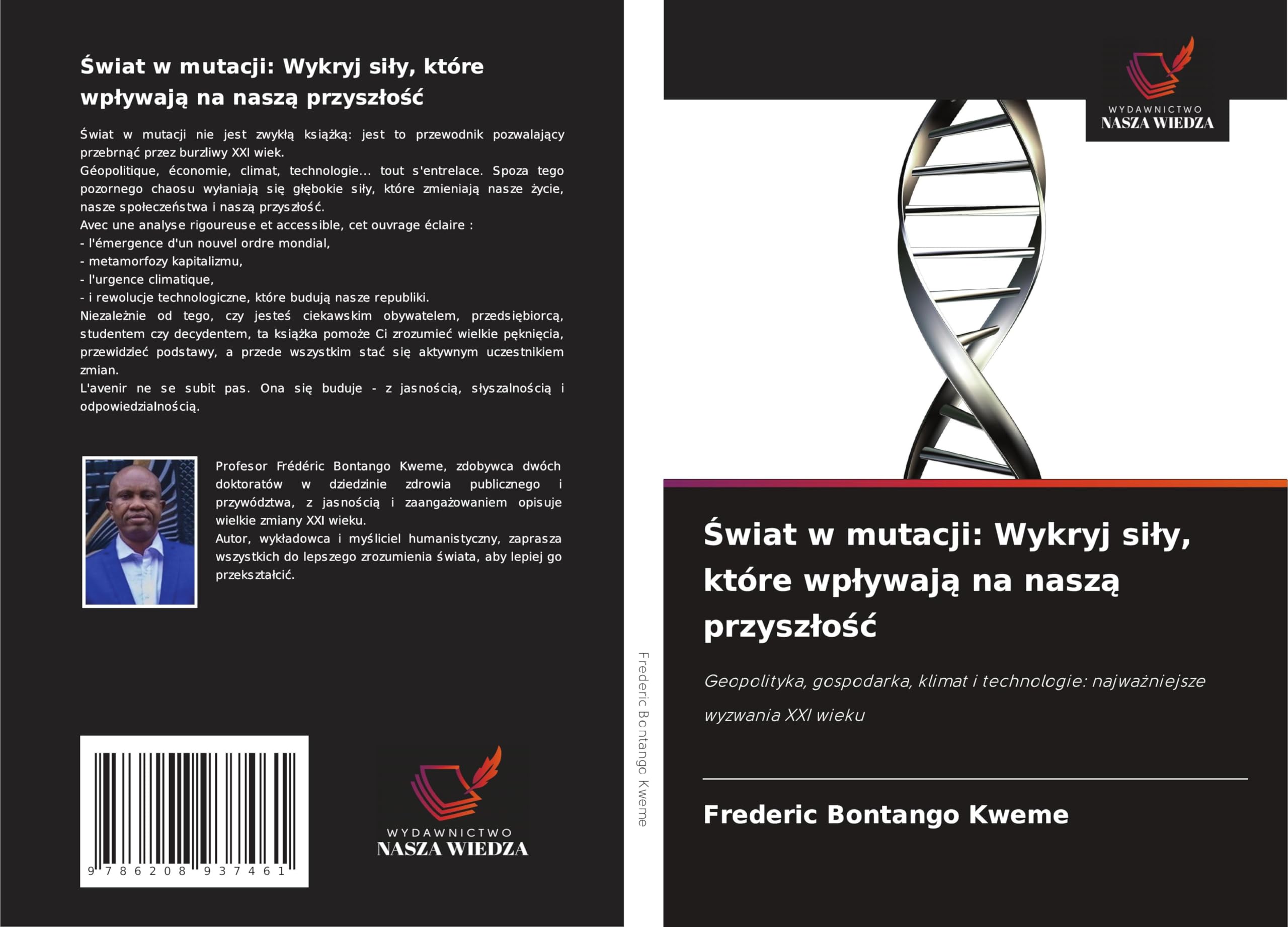 ¿wiat w mutacji: Wykryj si¿y, które wp¿ywaj¿ na nasz¿ przysz¿o¿¿ Law