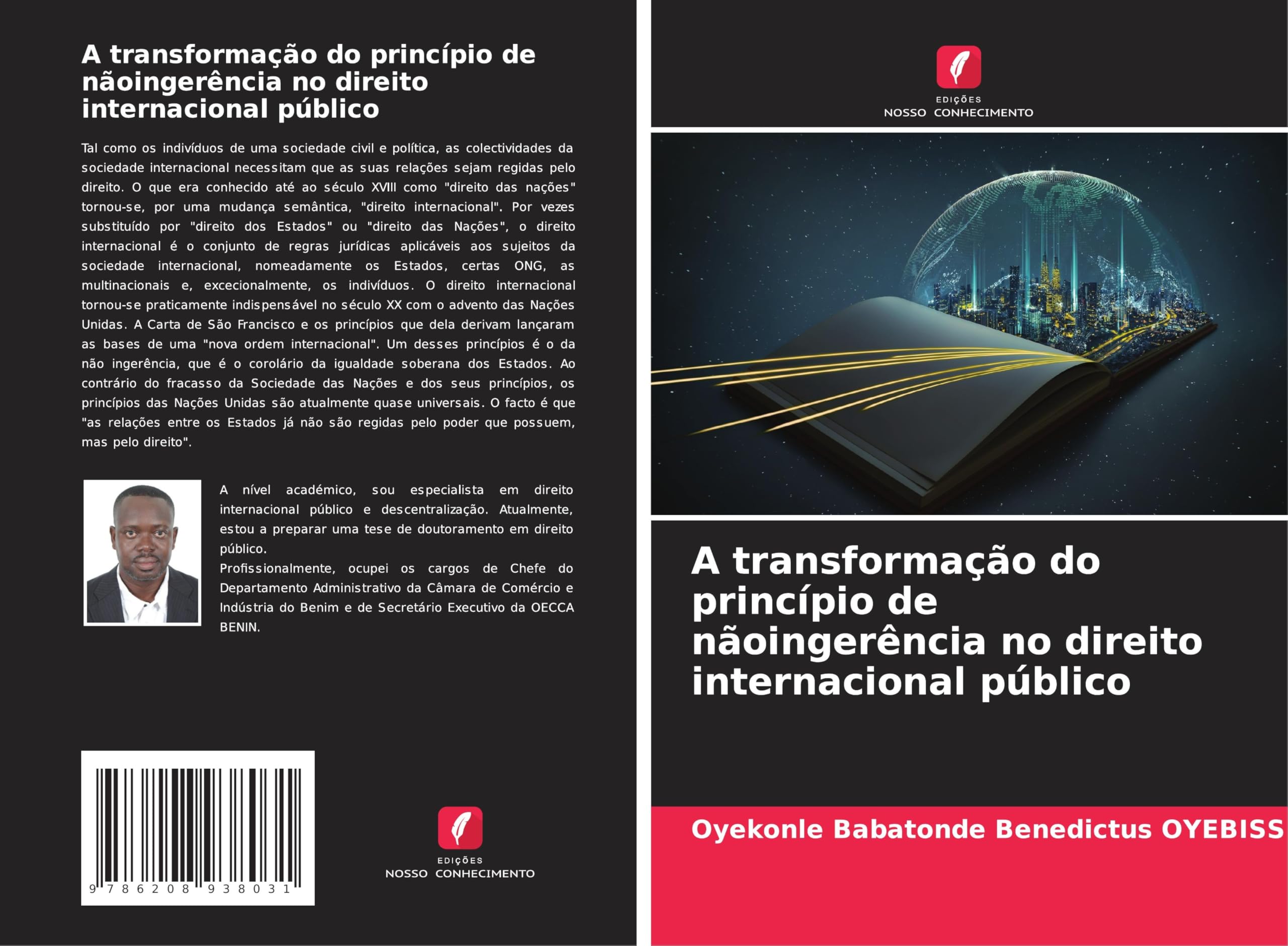 A transformação do princípio de nãoingerência no direito internacional público Law