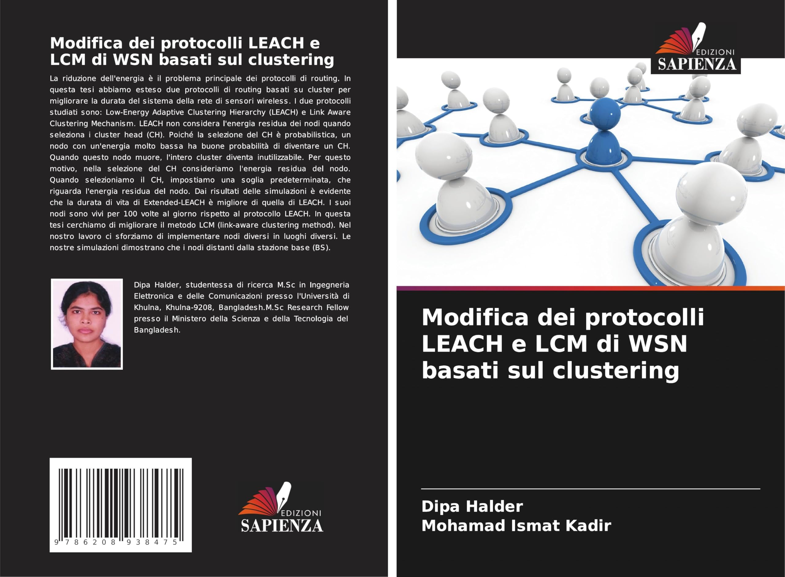 Modifica dei protocolli LEACH e LCM di WSN basati sul clustering Computer Science