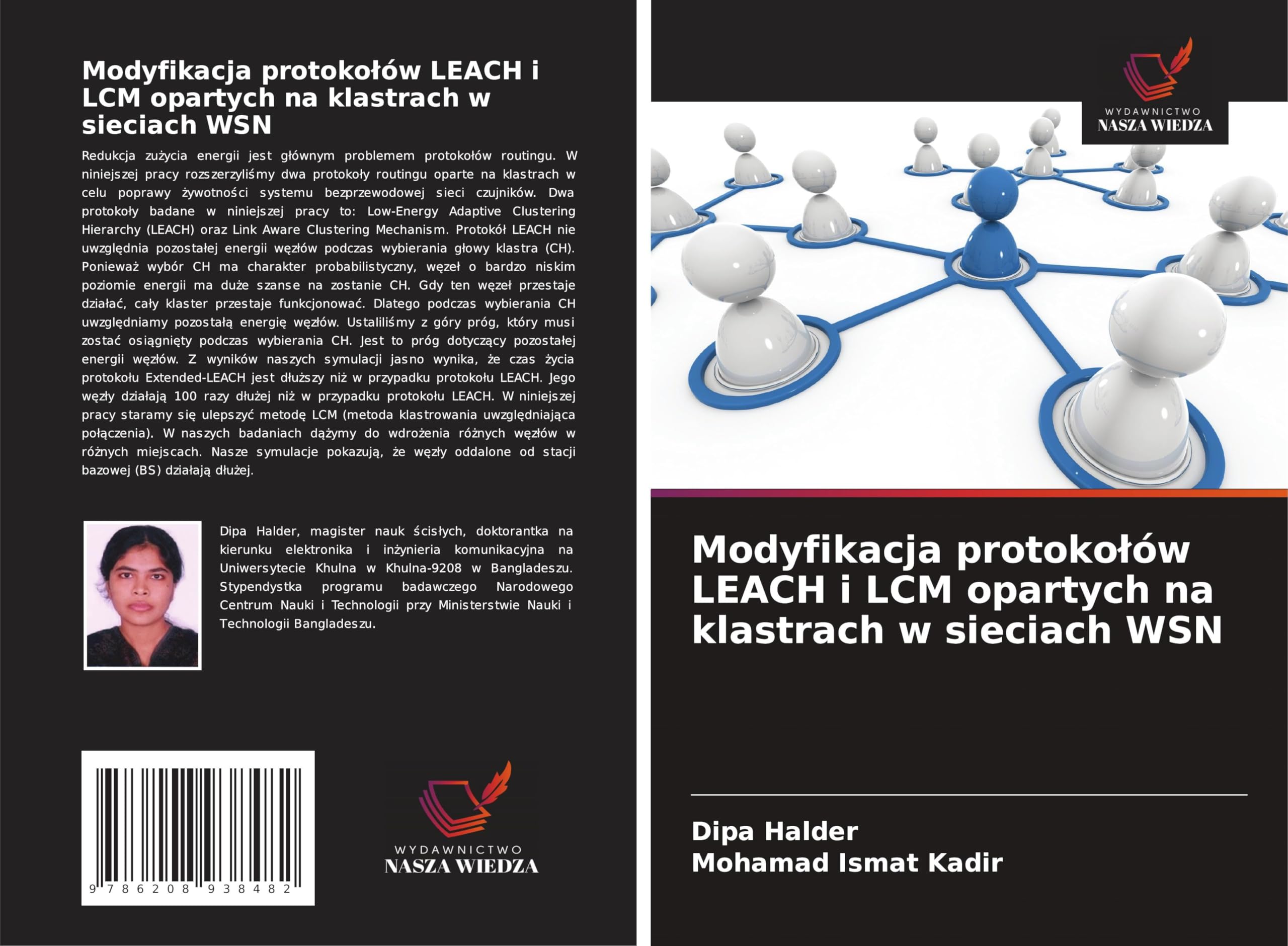 Modyfikacja protoko¿ów LEACH i LCM opartych na klastrach w sieciach WSN Computer Science