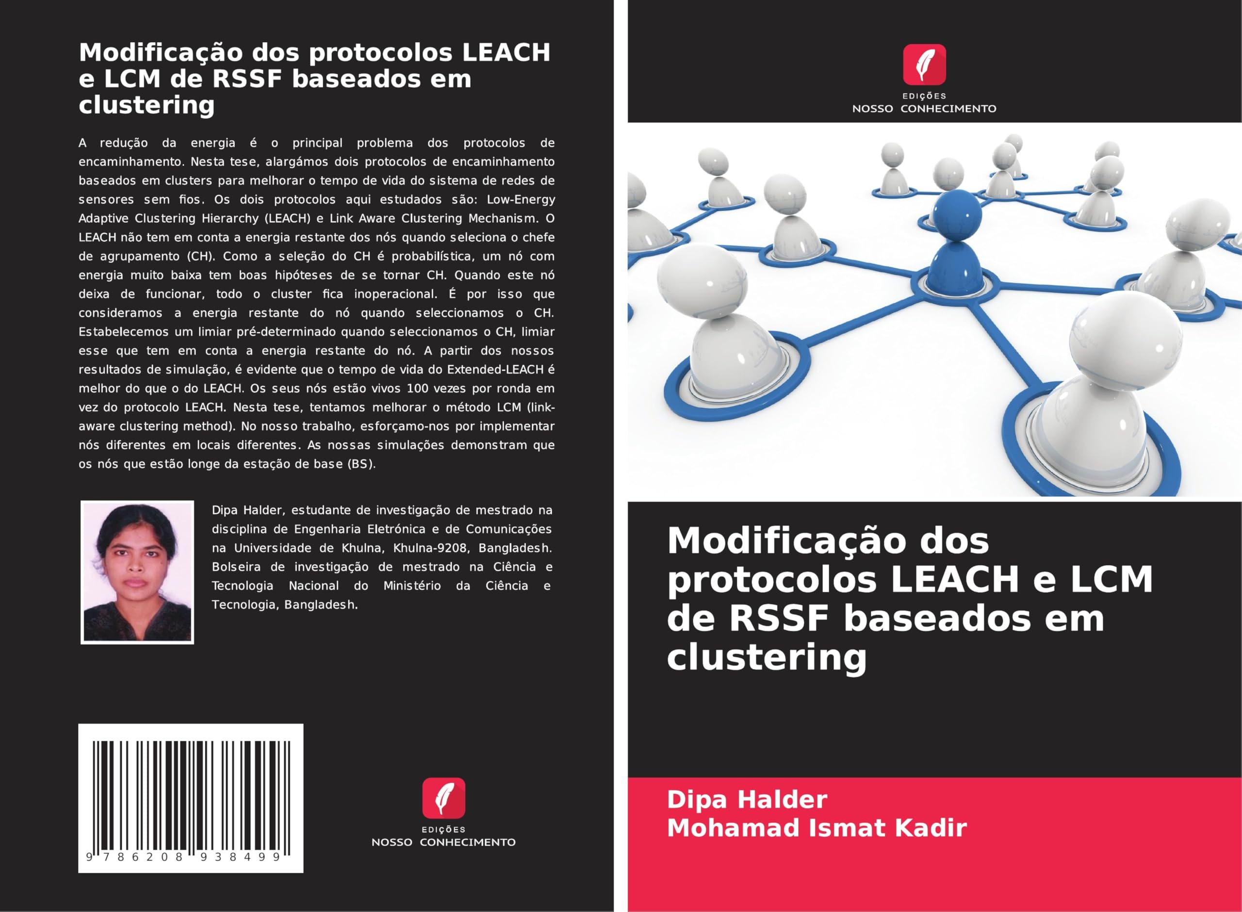 Modificação dos protocolos LEACH e LCM de RSSF baseados em clustering Computer Science