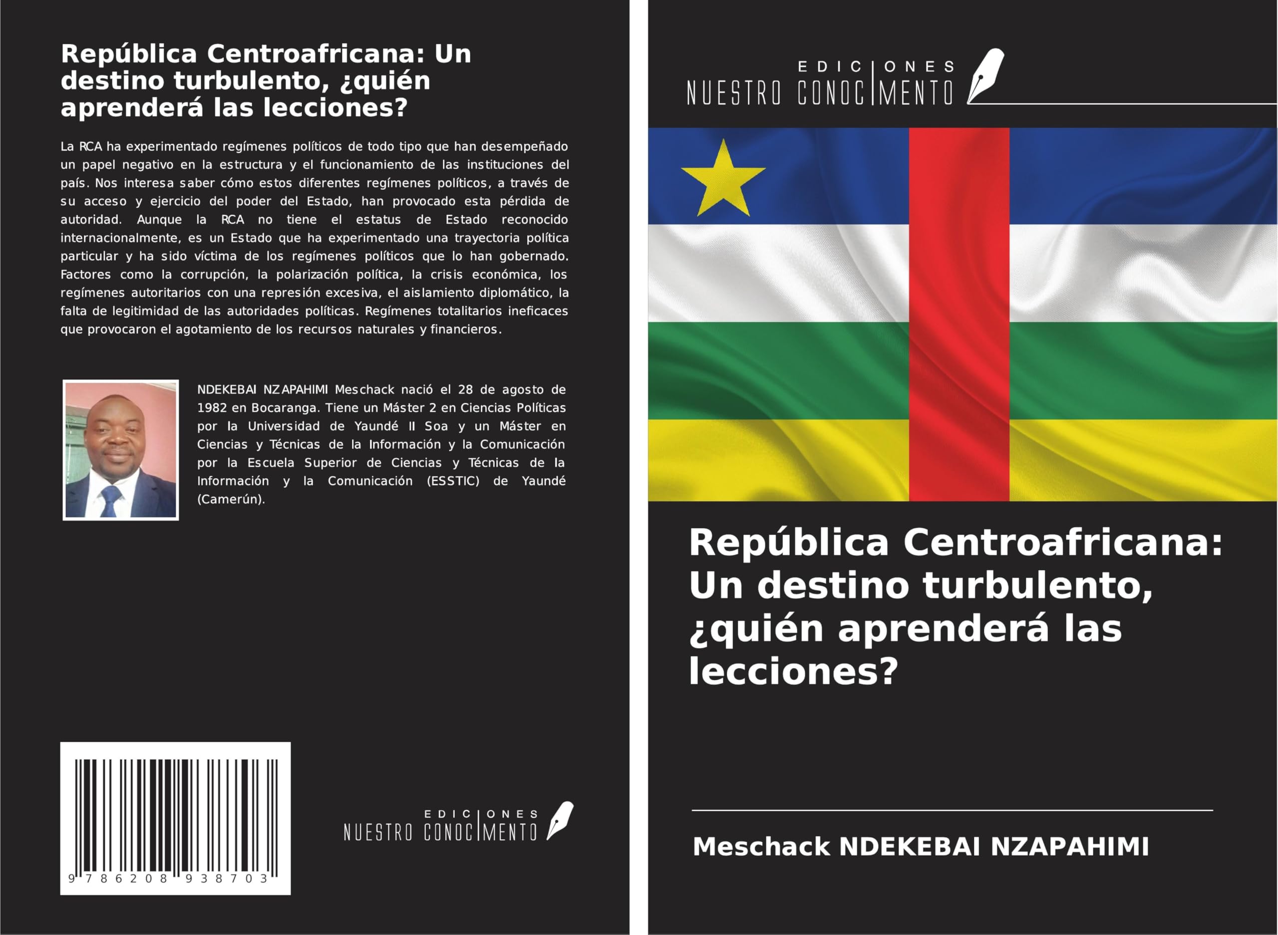 República Centroafricana: Un destino turbulento, ¿quién aprenderá las lecciones? Law