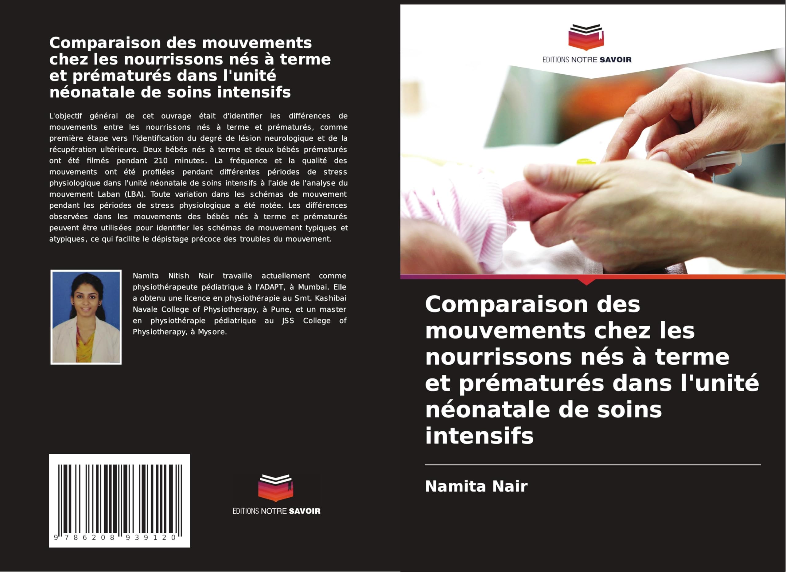 Comparaison des mouvements chez les nourrissons nés à terme et prématurés dans l'unité néonatale de soins intensifs Law