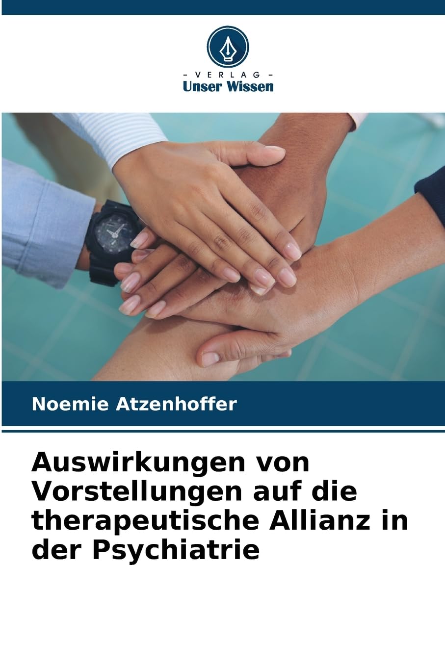 Auswirkungen von Vorstellungen auf die therapeutische Allianz in der Psychiatrie Medicine