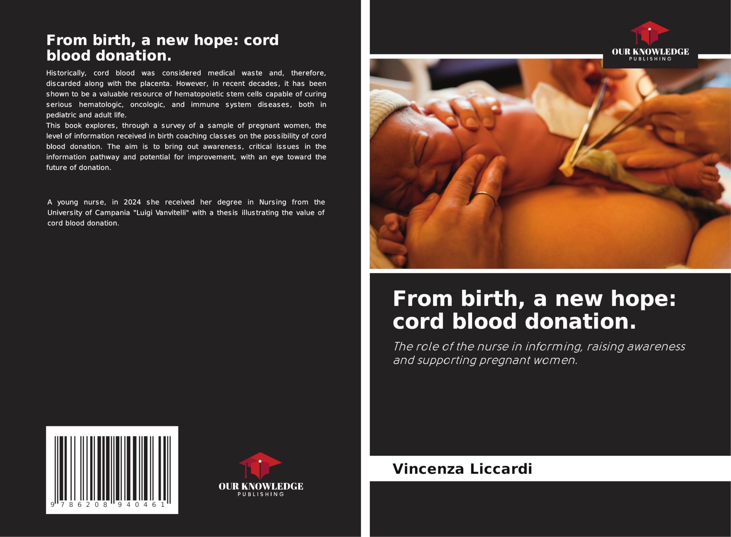 From birth, a new hope: cord blood donation. Medicine