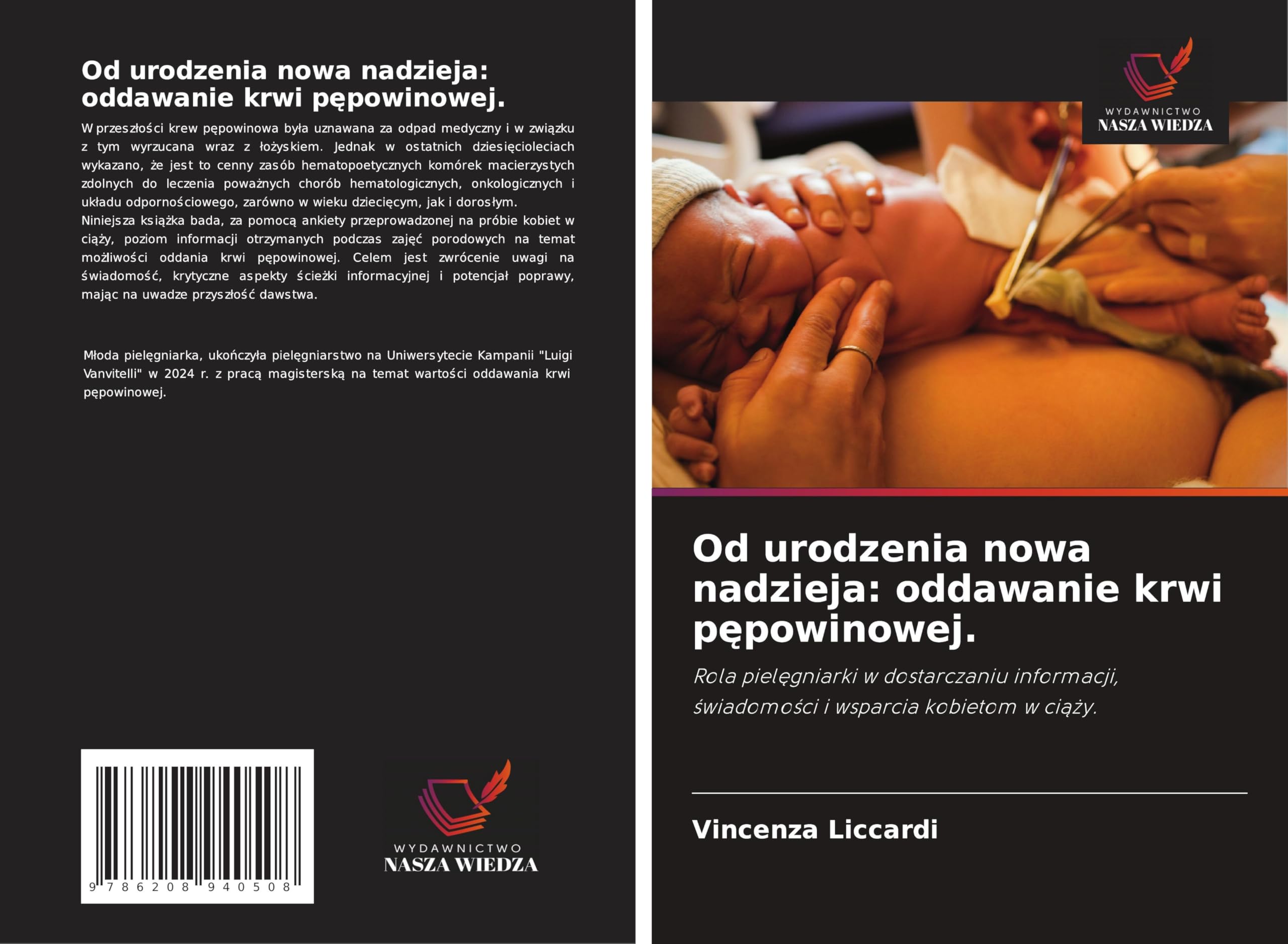 Od urodzenia nowa nadzieja: oddawanie krwi p¿powinowej. Medicine