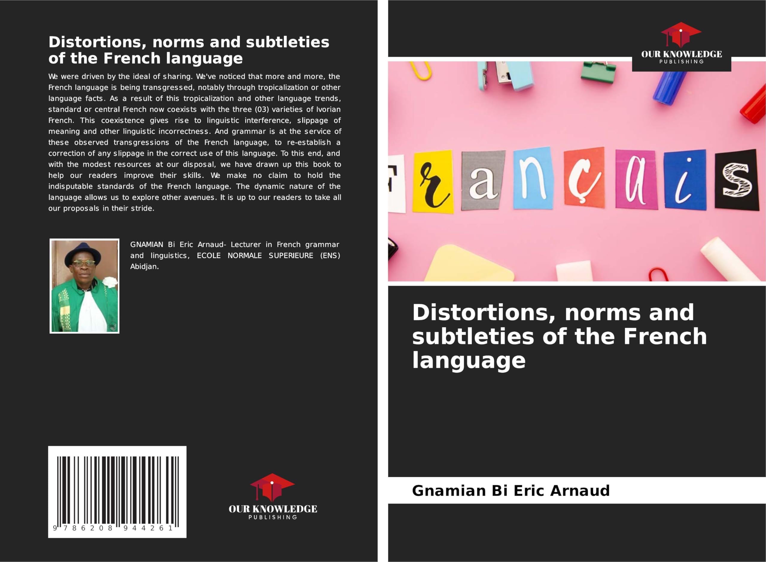 Distortions, norms and subtleties of the French language Books