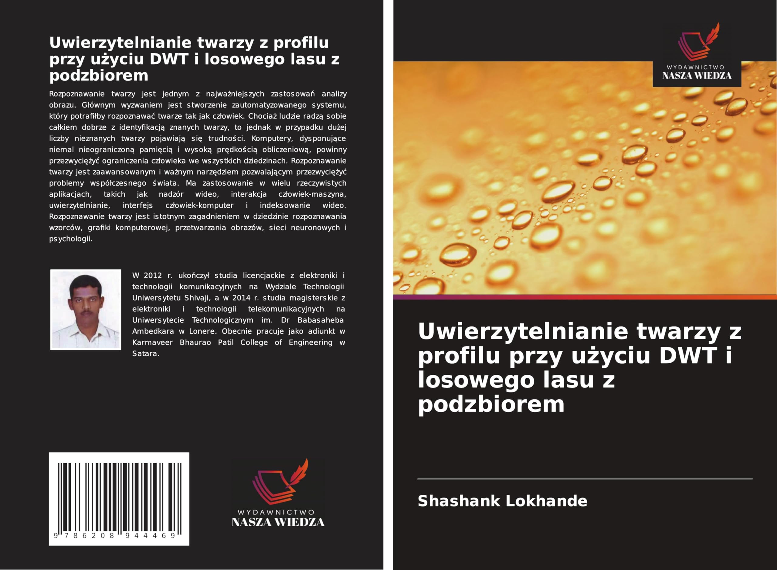 Uwierzytelnianie twarzy z profilu przy u¿yciu DWT i losowego lasu z podzbiorem Business & Technology