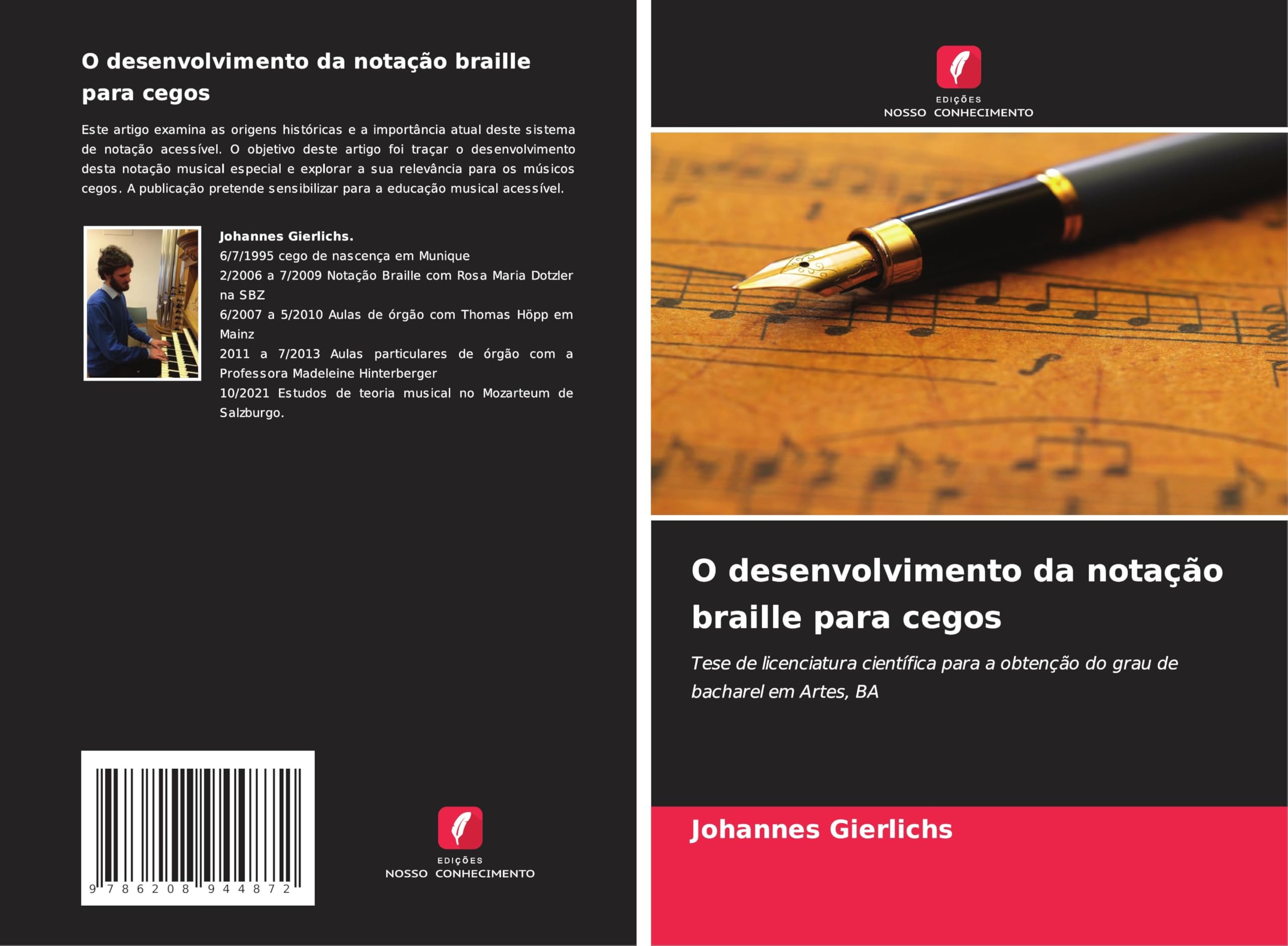 O desenvolvimento da notação braille para cegos Arts & Music