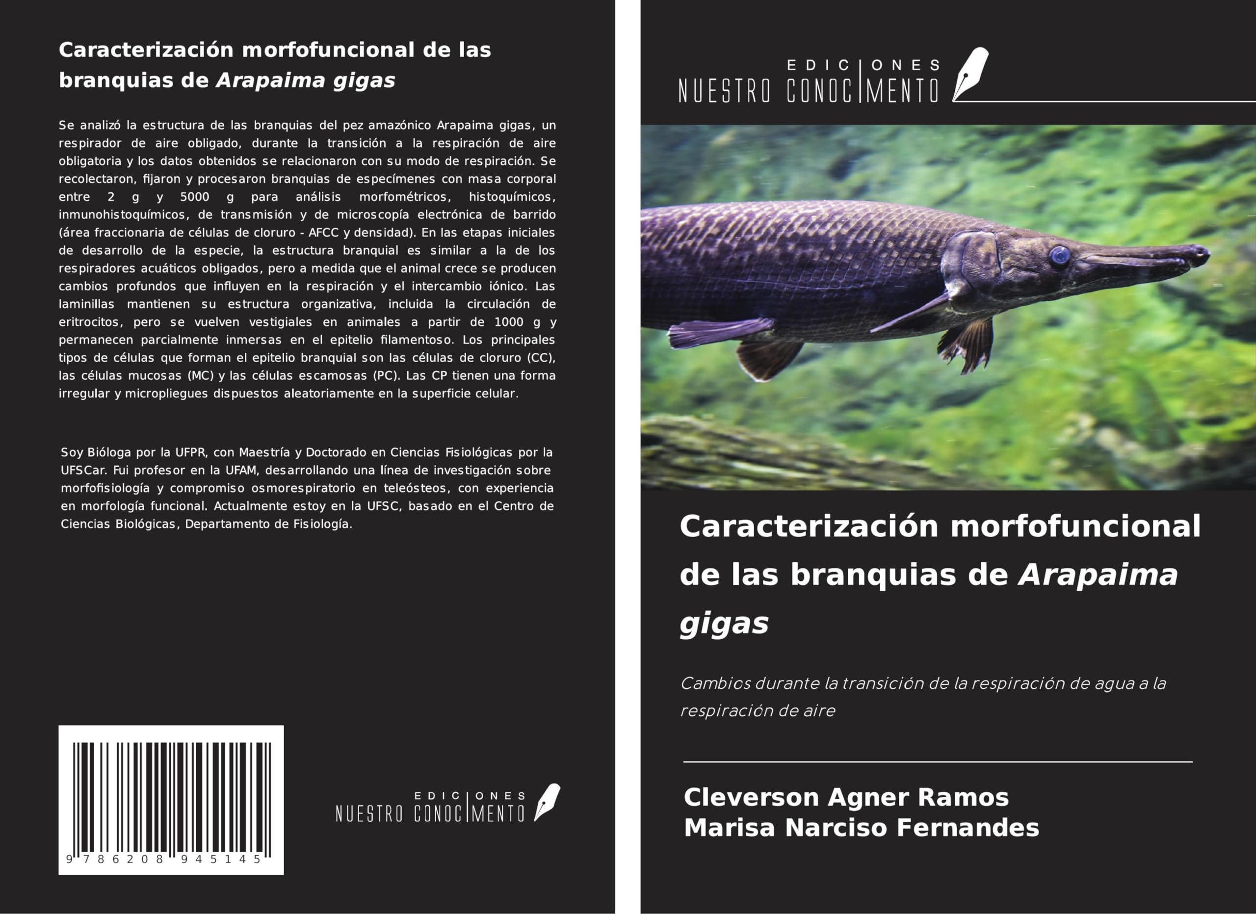 Caracterización morfofuncional de las branquias de Arapaima gigas Natural Sciences
