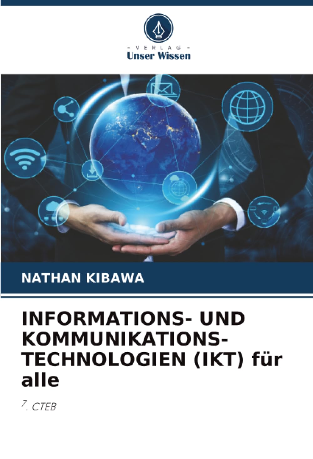 INFORMATIONS- UND KOMMUNIKATIONS-TECHNOLOGIEN (IKT) für alle Books