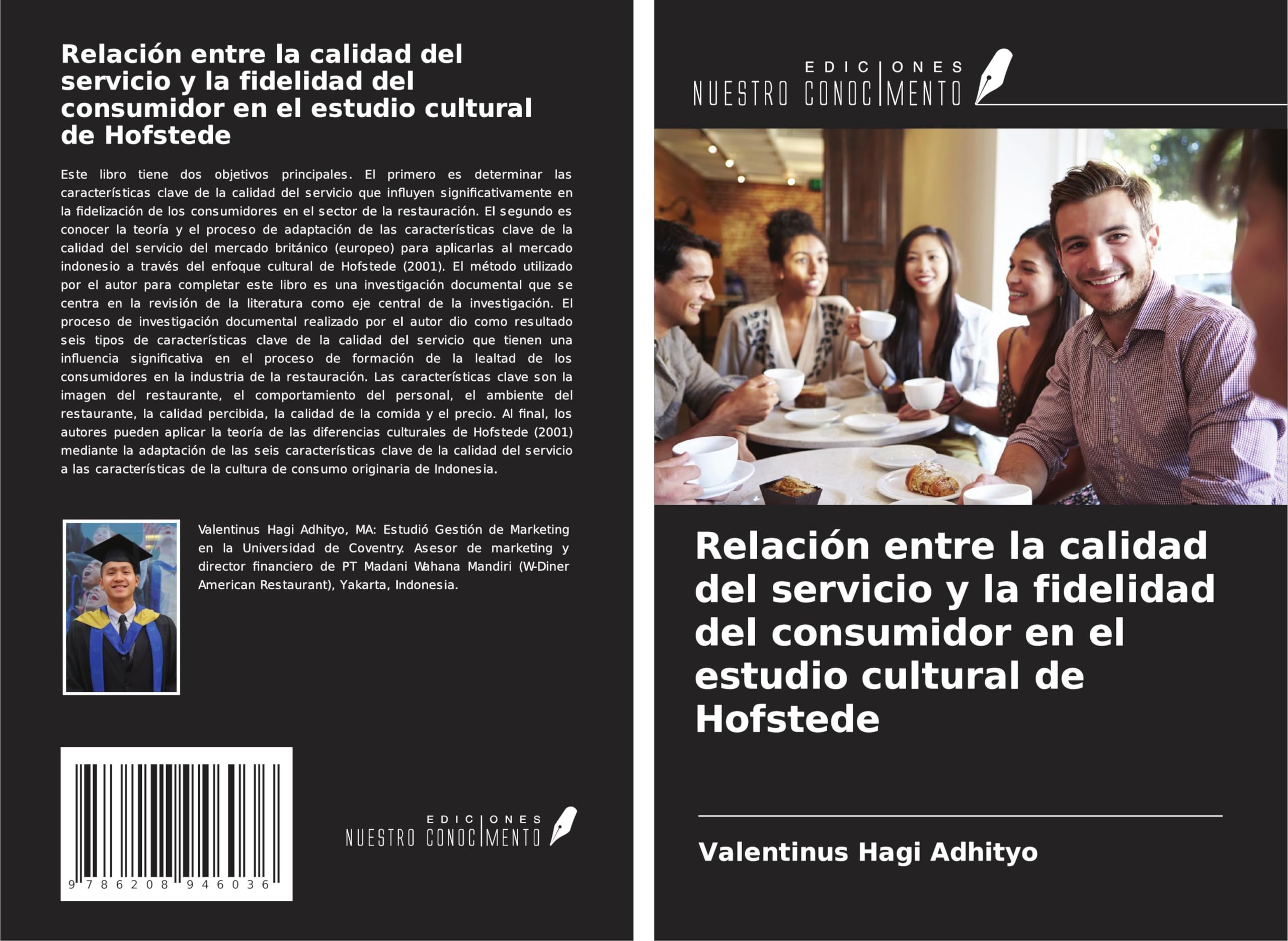 Relación entre la calidad del servicio y la fidelidad del consumidor en el estudio cultural de Hofstede Law