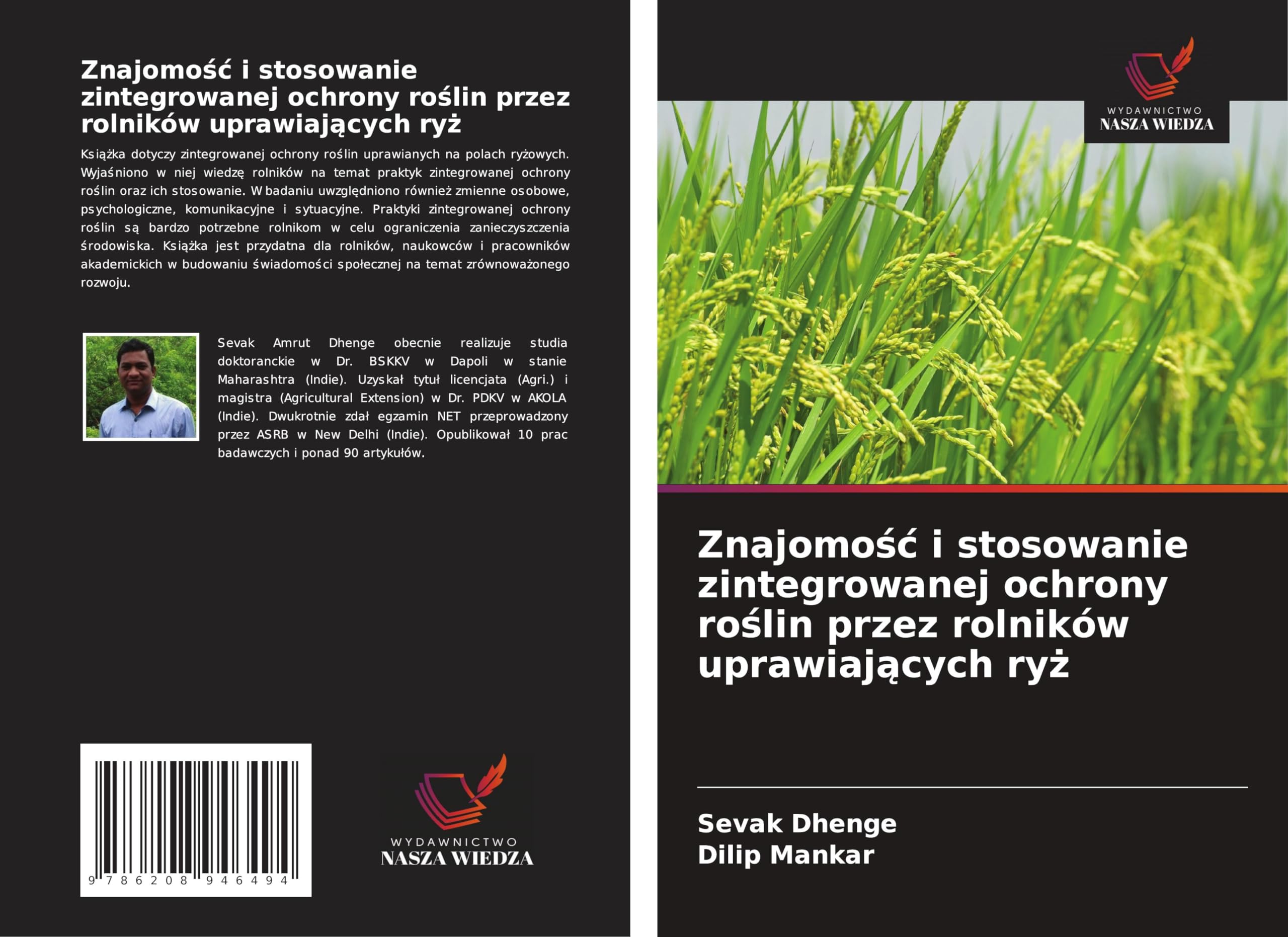 Znajomo¿¿ i stosowanie zintegrowanej ochrony ro¿lin przez rolników uprawiaj¿cych ry¿ Natural Sciences