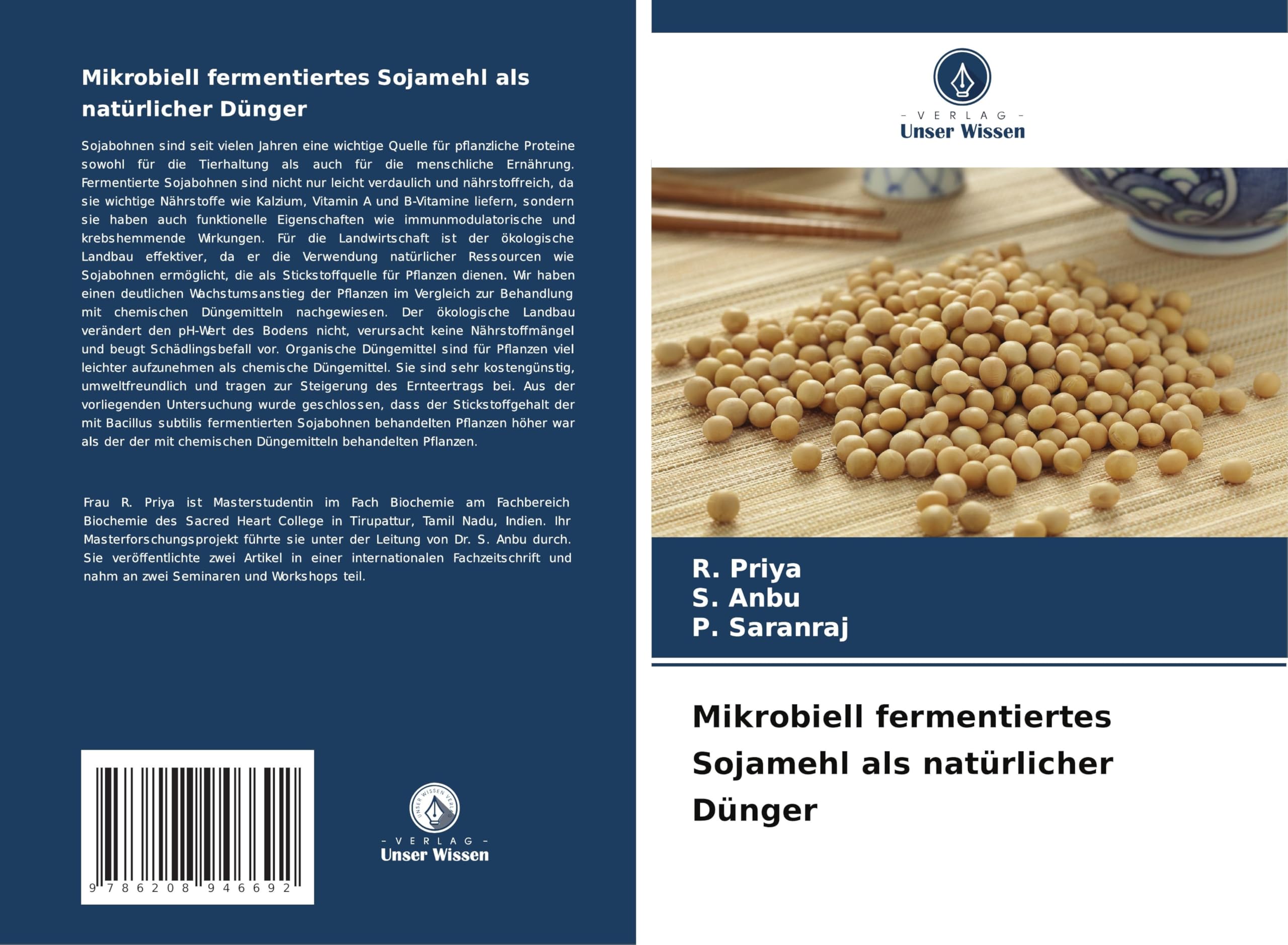 Mikrobiell fermentiertes Sojamehl als natürlicher Dünger Natural Sciences