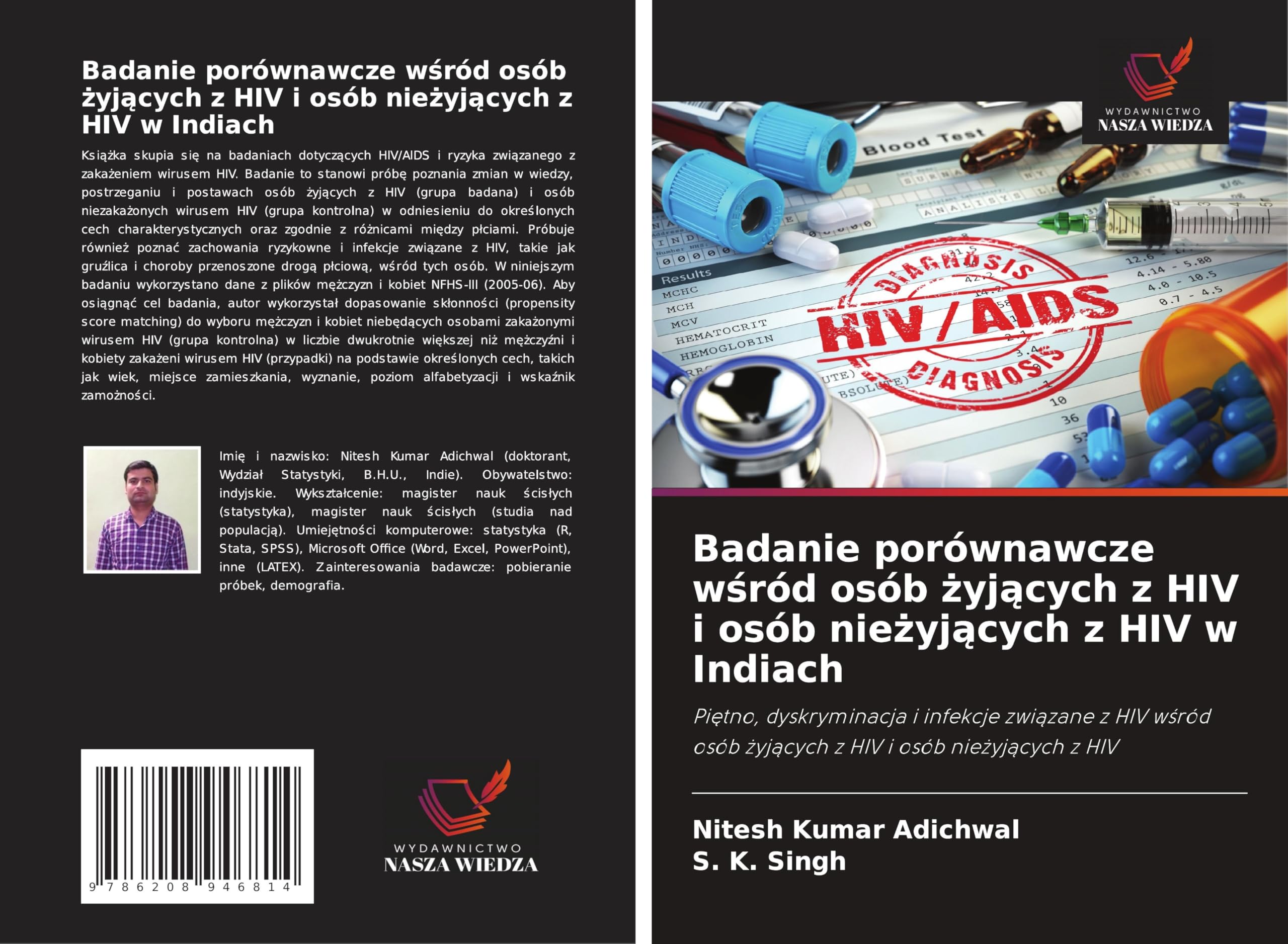Badanie porównawcze w¿ród osób ¿yj¿cych z HIV i osób nie¿yj¿cych z HIV w Indiach Law