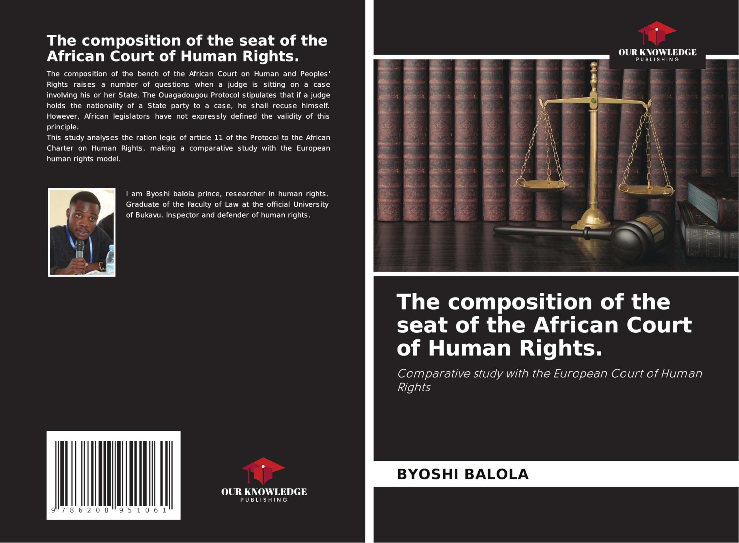The composition of the seat of the African Court of Human Rights. Law