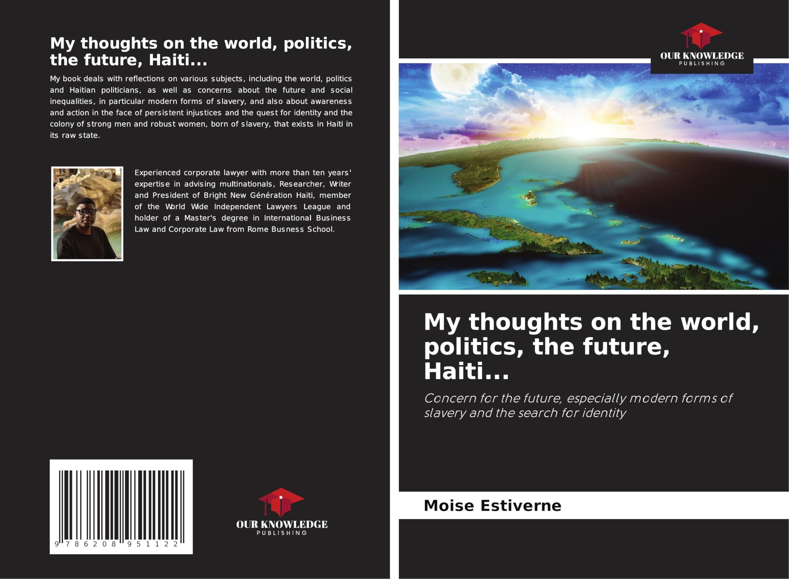 My thoughts on the world, politics, the future, Haiti... Law