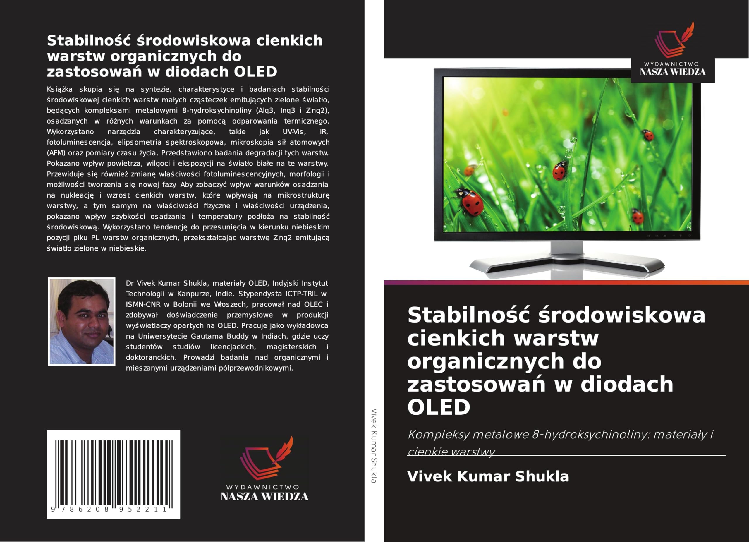 Stabilno¿¿ ¿rodowiskowa cienkich warstw organicznych do zastosowa¿ w diodach OLED Natural Sciences