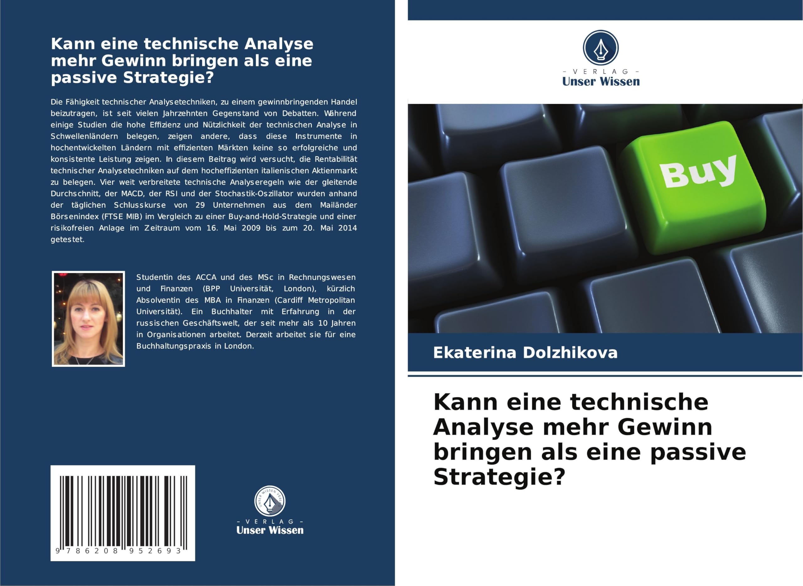 Kann eine technische Analyse mehr Gewinn bringen als eine passive Strategie? Business, Finance & Career