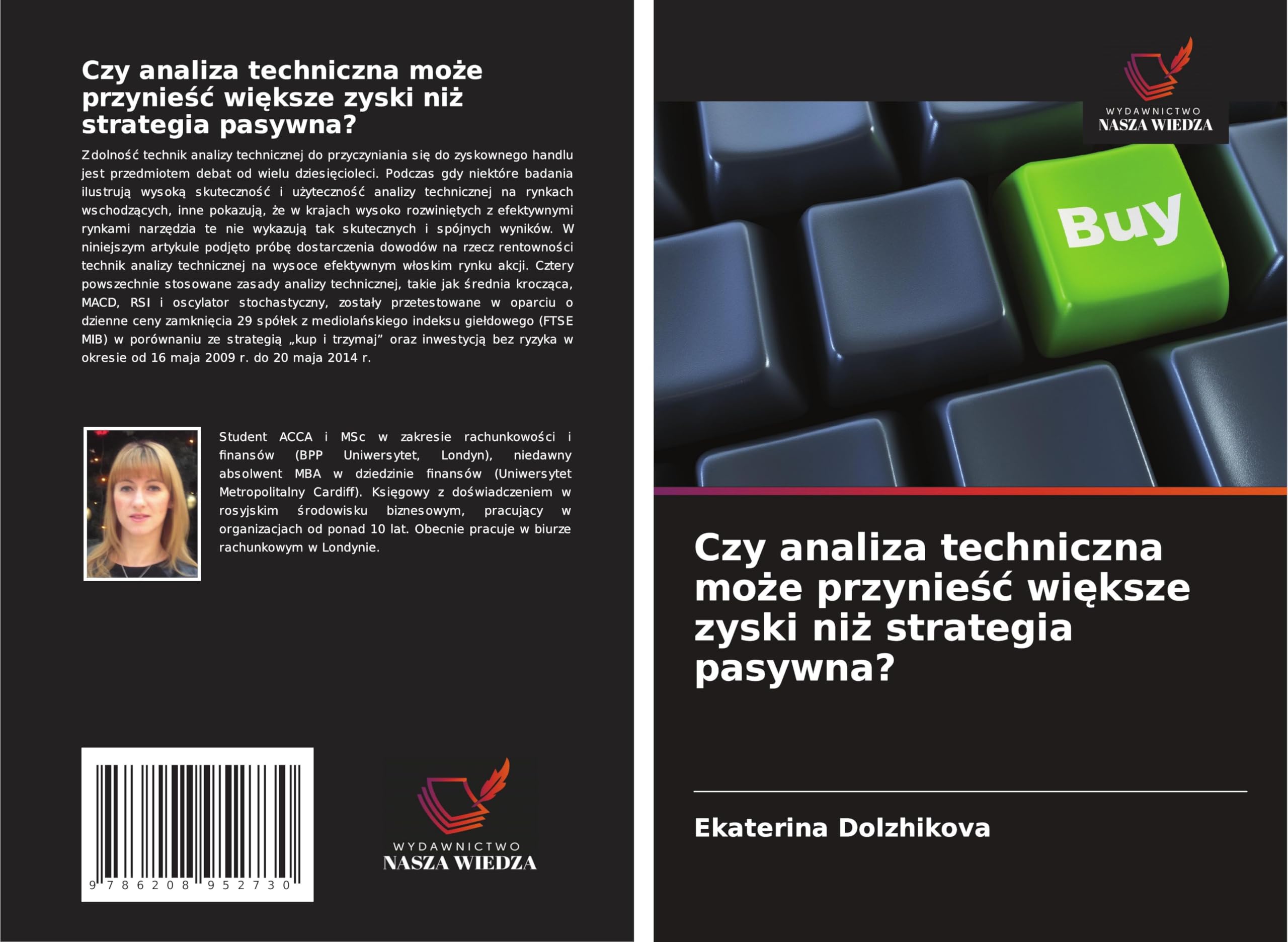 Czy analiza techniczna mo¿e przynie¿¿ wi¿ksze zyski ni¿ strategia pasywna? Business, Finance & Career