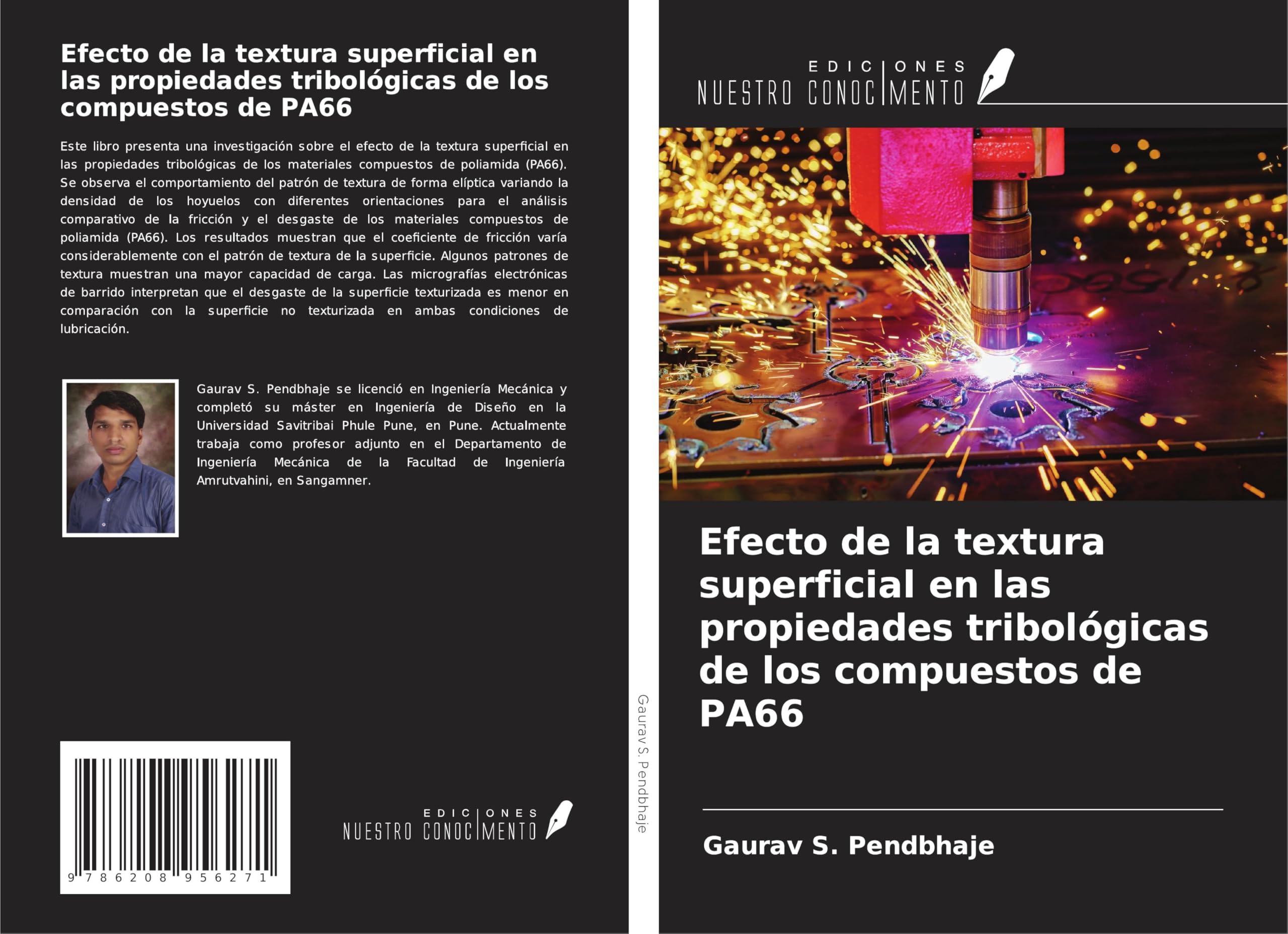 Efecto de la textura superficial en las propiedades tribológicas de los compuestos de PA66 Business & Technology