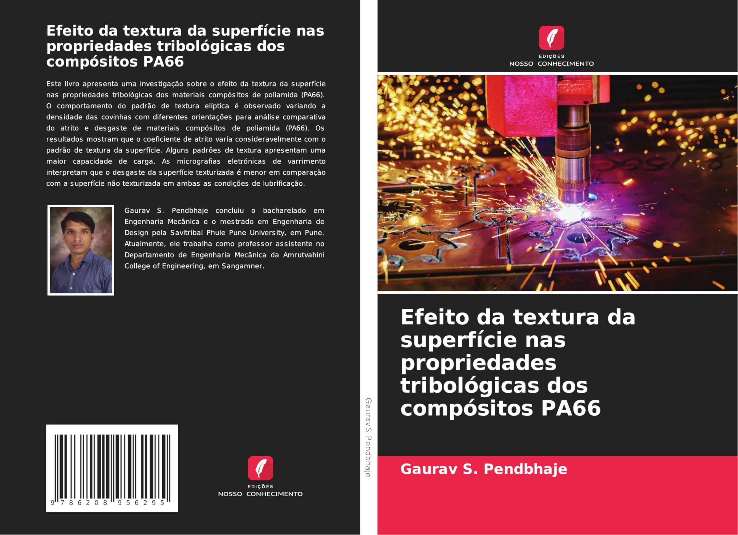 Efeito da textura da superfície nas propriedades tribológicas dos compósitos PA66 Business & Technology