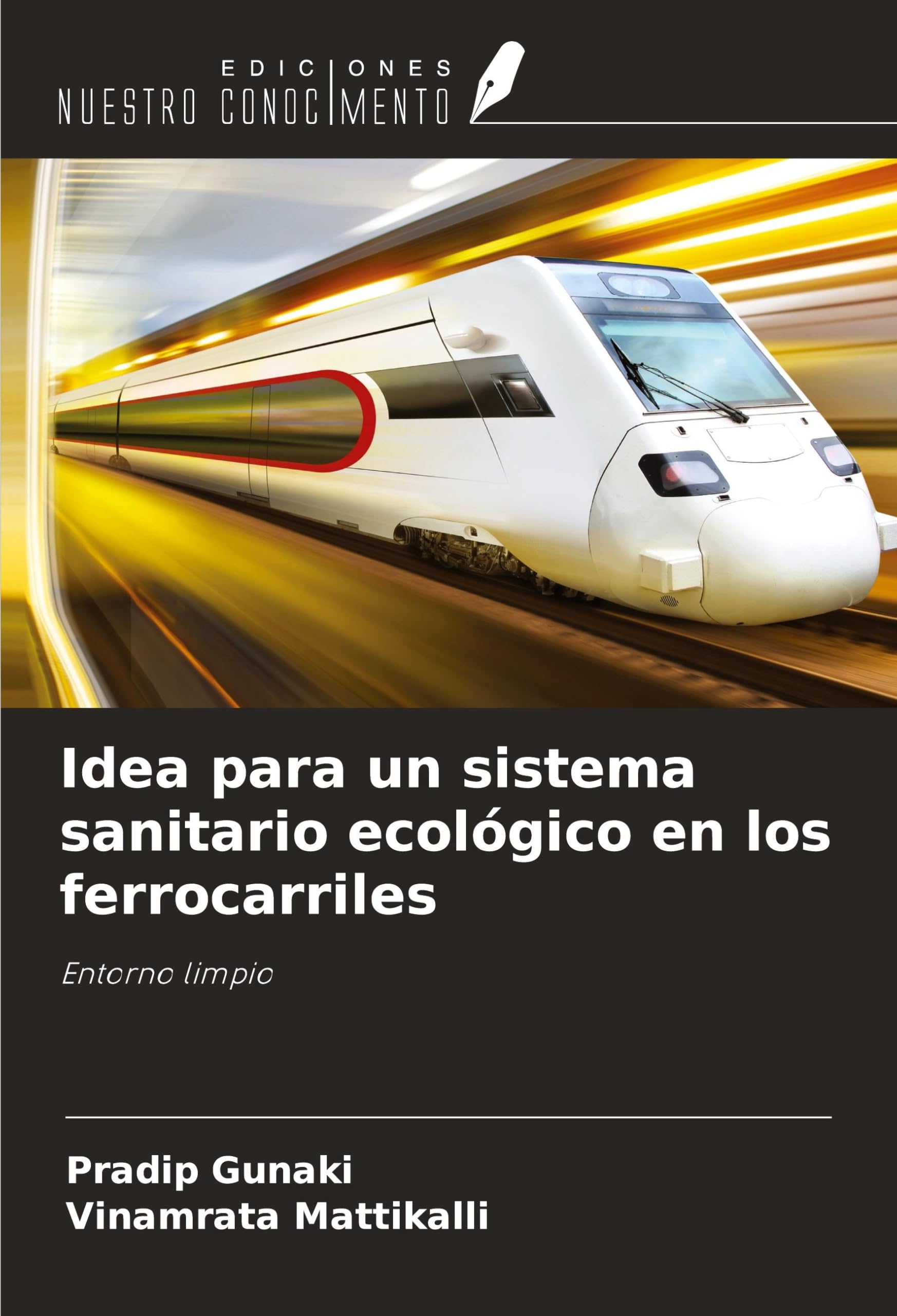 Idea para un sistema sanitario ecológico en los ferrocarriles Business & Technology