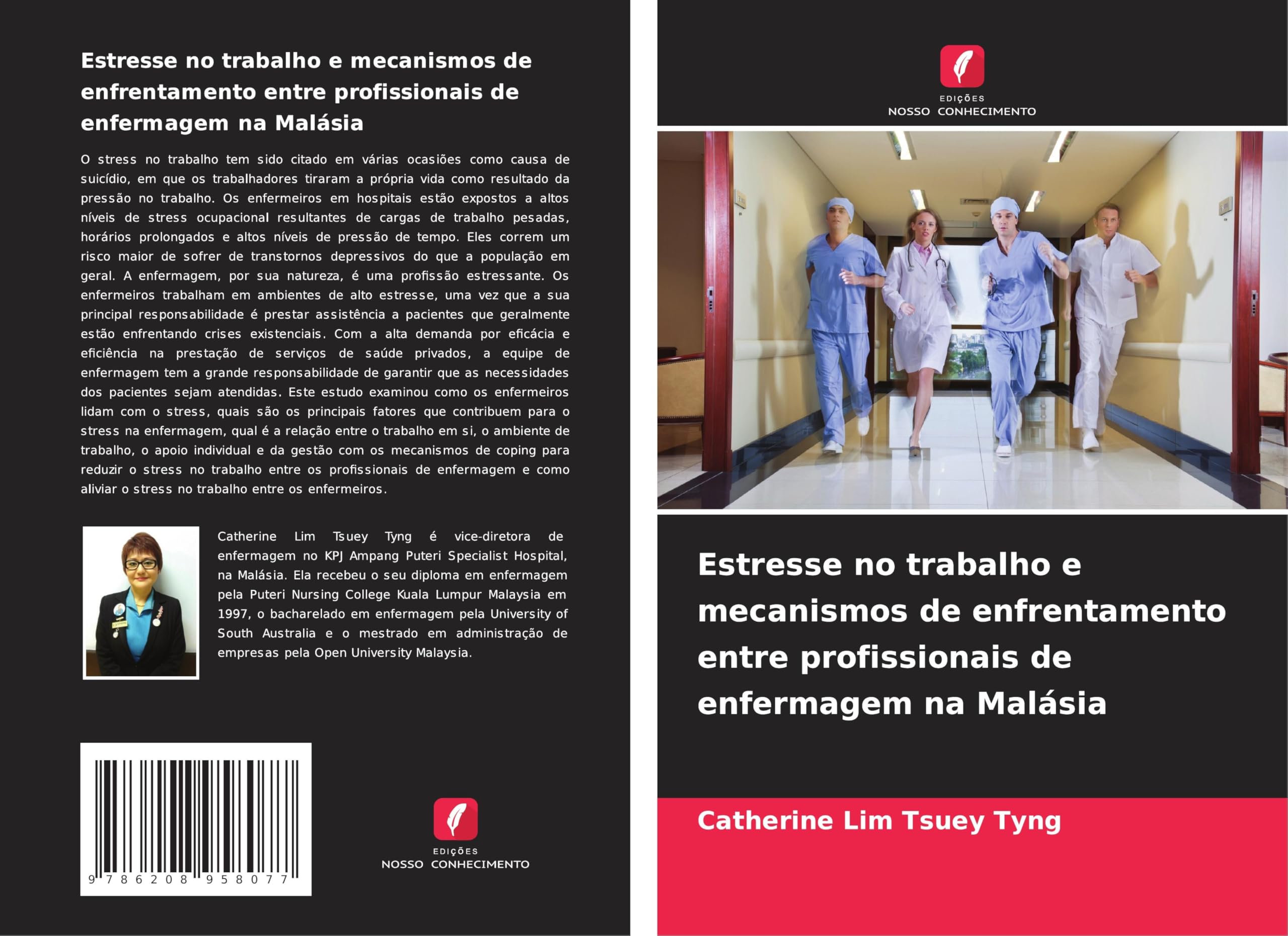 Estresse no trabalho e mecanismos de enfrentamento entre profissionais de enfermagem na Malásia Medicine