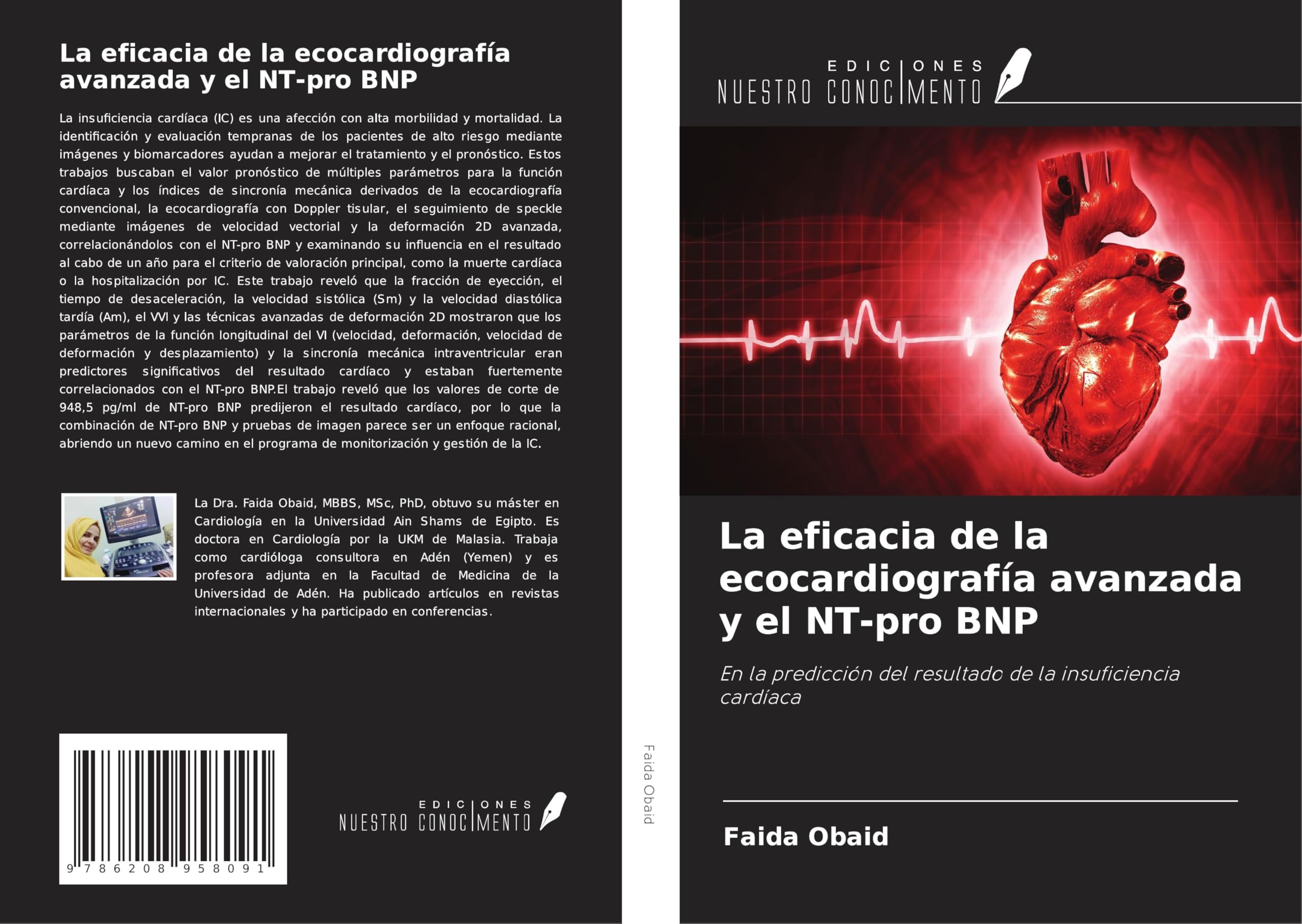La eficacia de la ecocardiografía avanzada y el NT-pro BNP: En la predicción del resultado de la insuficiencia cardíaca Medicine